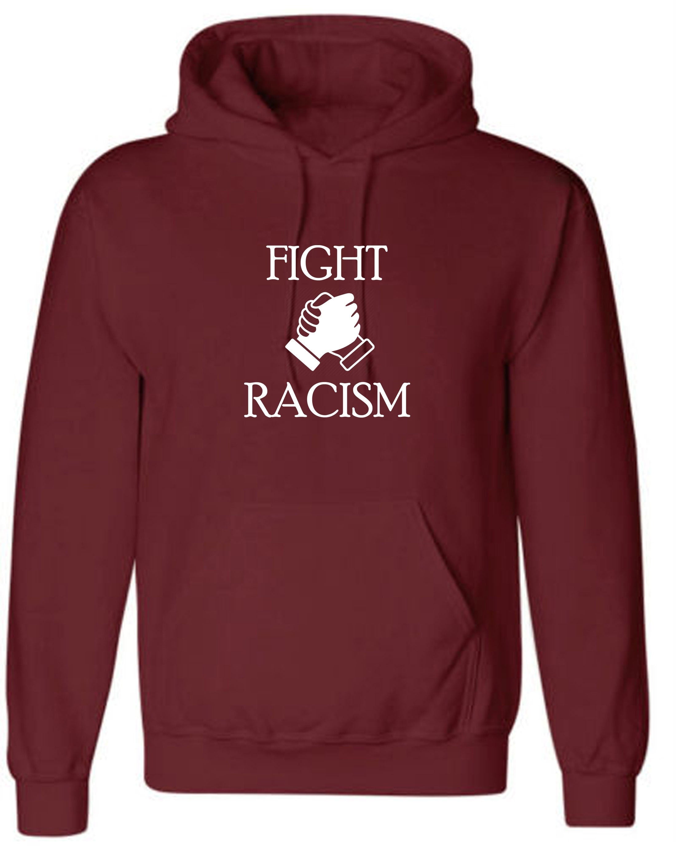 Black lives fight racism hoodie hoody hood hooded for adults support equality racial equality say no to discrimination racism unisex