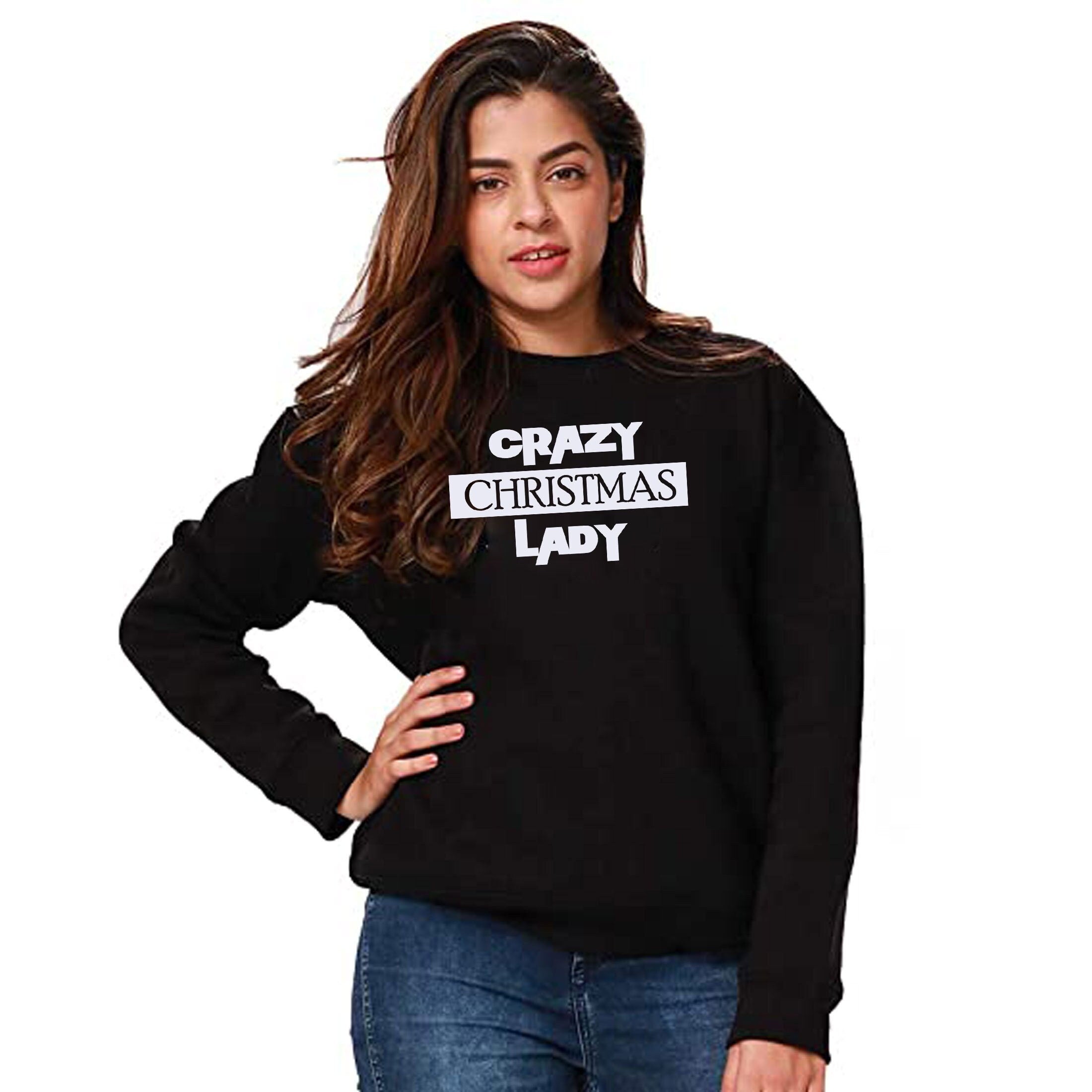 Crazy christmas lady sweatshirt jumper sweater shirt funny womens xmas gift present family gift joke top for friend cousin sister trending