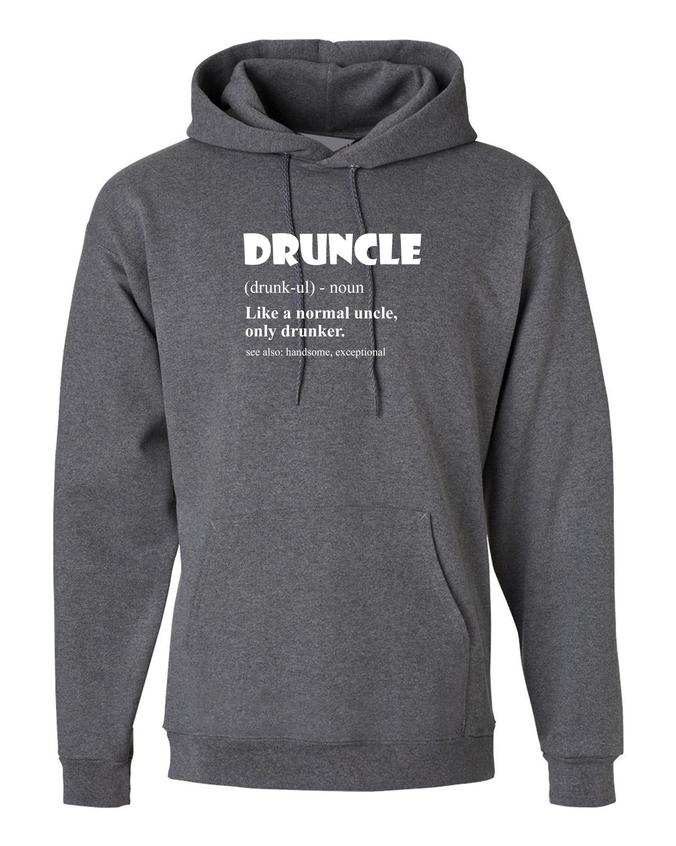 Druncle drunk uncle funny mens hoodie hoody hood hooded gift for uncle wine lover vodka whisky beer lover birthday present for uncles