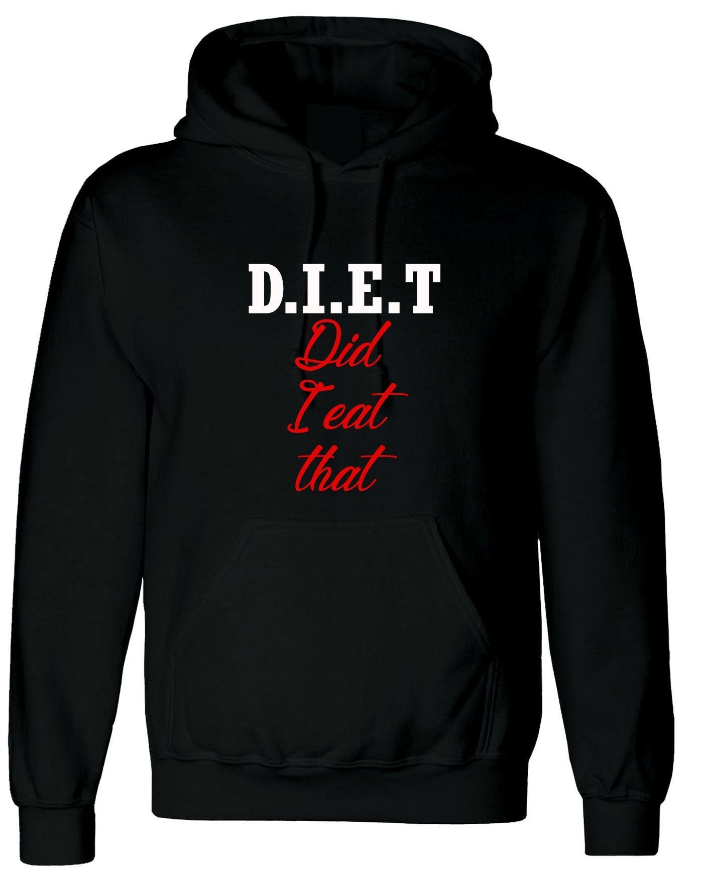 Did i eat that - funny diet hoodie hoody hood hooded women men ladies top workout gym slogan humor joke unisex top