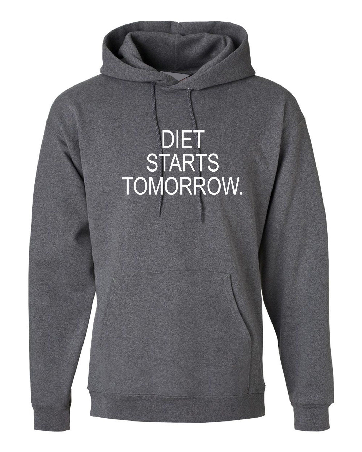 Diet starts tomorrow - funny lazy in diet hoodie hoody hood hooded women men ladies top workout gym slogan humor joke unisex top