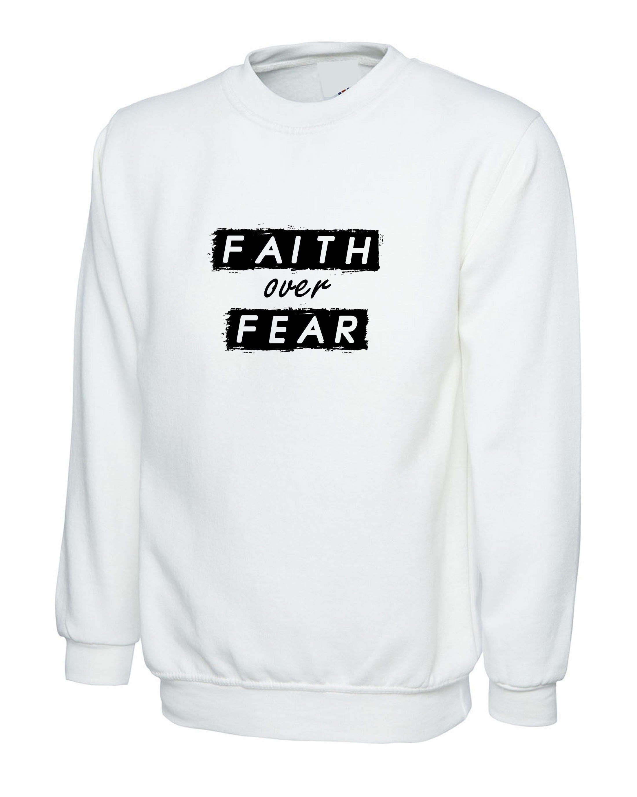 Faith over fear sweatshirt jumper sweater shirt christian top gift for her him christmas xmas present unisex top slogan