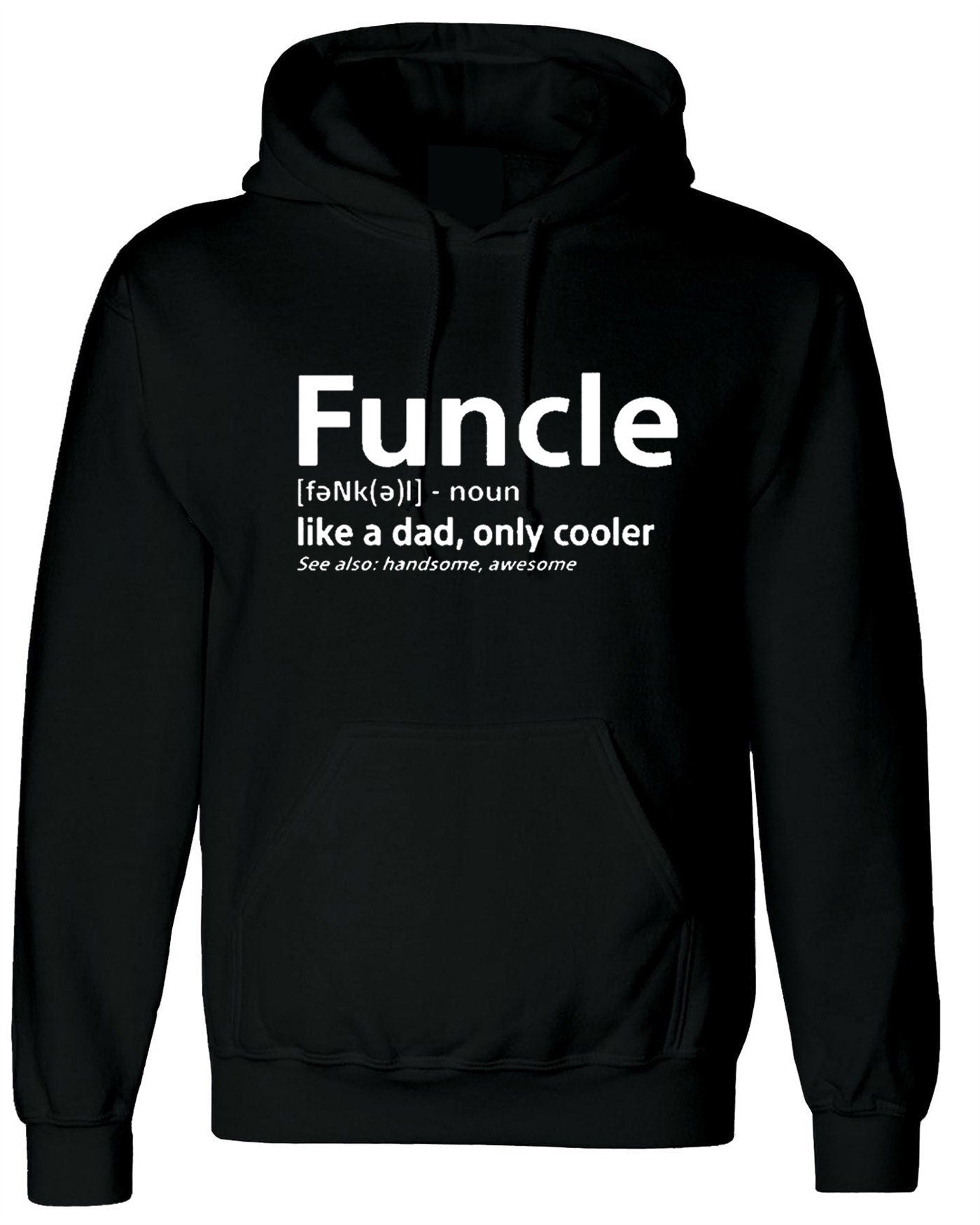 Funcle awesome uncle looks cool hoodie hoody hood hooded fathers day birthday funny uncle cooler christmas gift for uncle