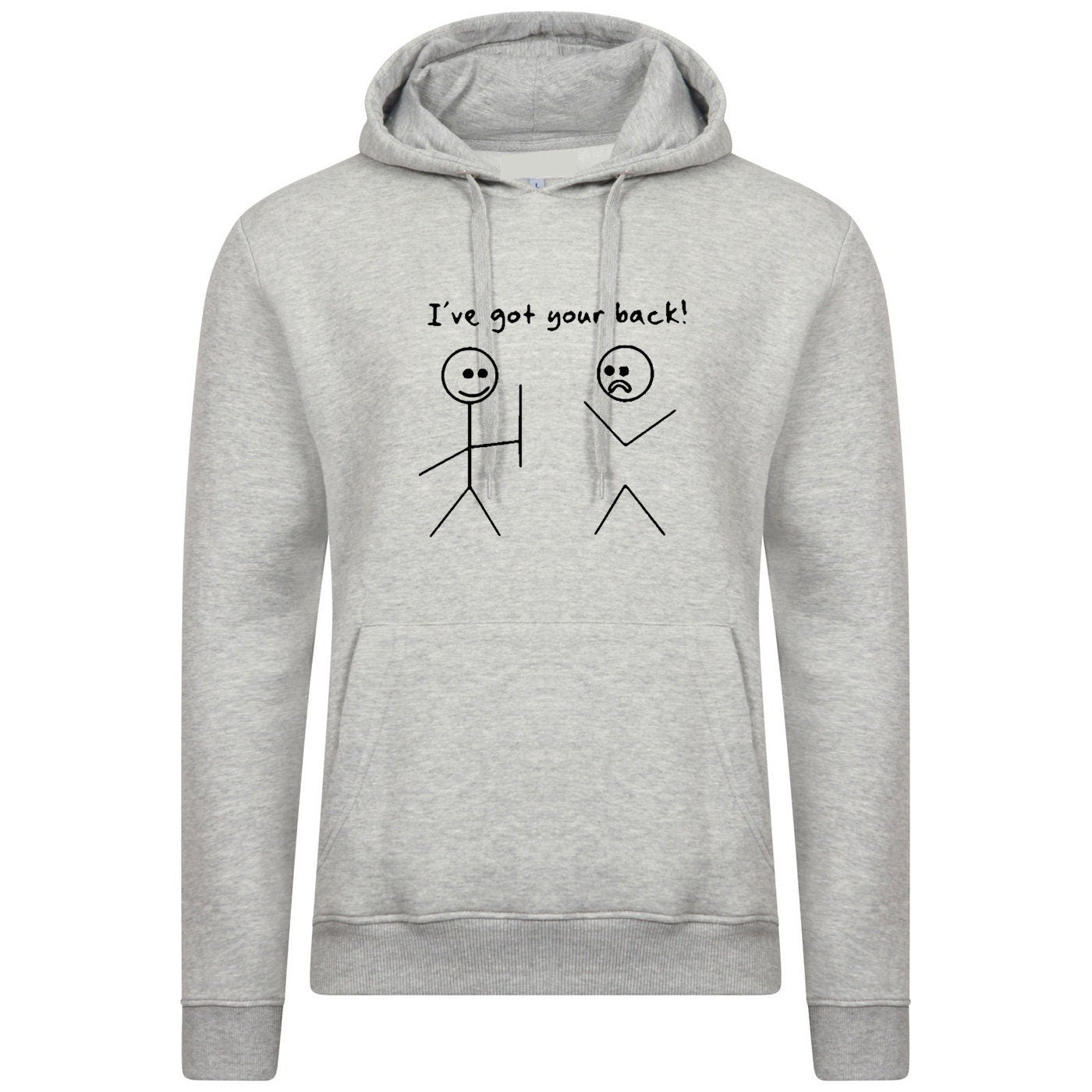 Funny friendship days gift adult's hoodie hoody hood hooded i have got your back joke humorous unisex mens womens ladies tops