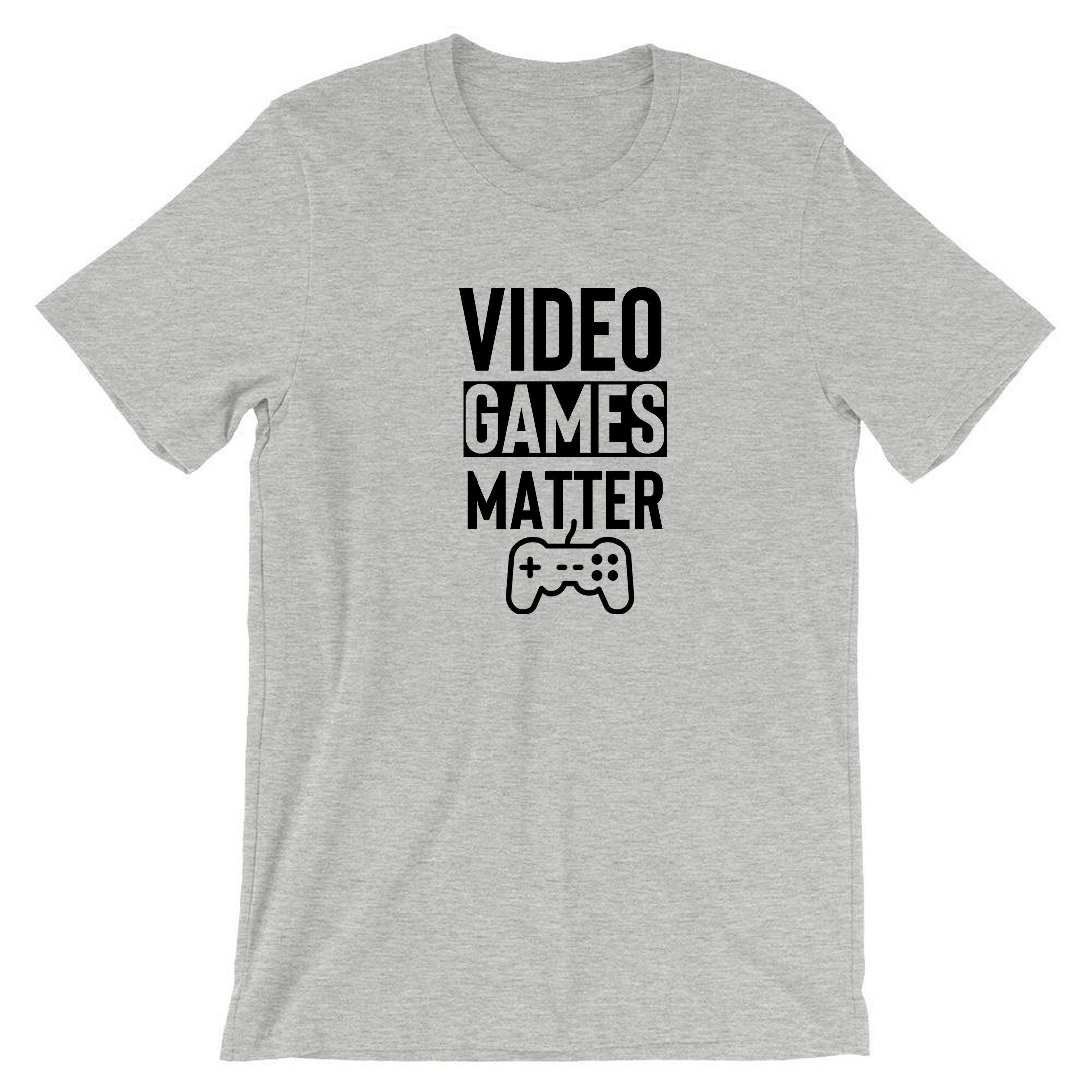 Video games matter tee shirt tshirt t-shirt gift for game lovers play station ps video games mens ladies birthday gamer gaming