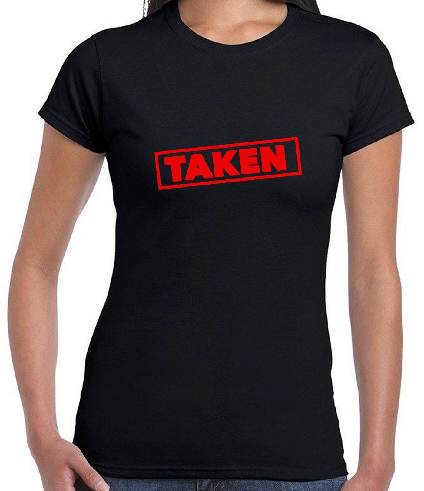 Taken t shirt tshirt t-shirt tee funny engagement married marriage gift present valentines top unisex womens ladies gents