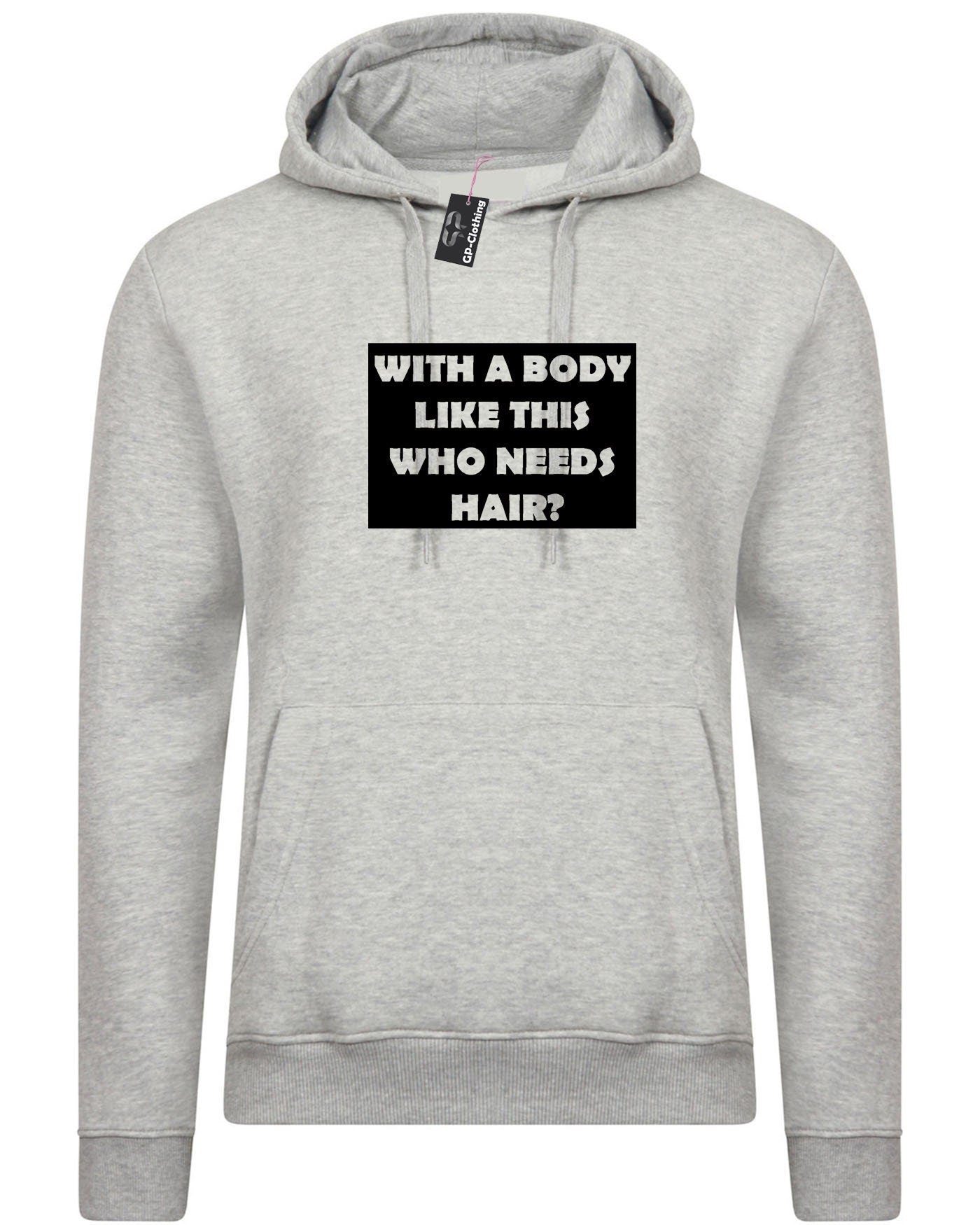 Who needs hair with the body like this funny gift for dad father uncle friend bald hoodie hoody hood hooded present for bald people