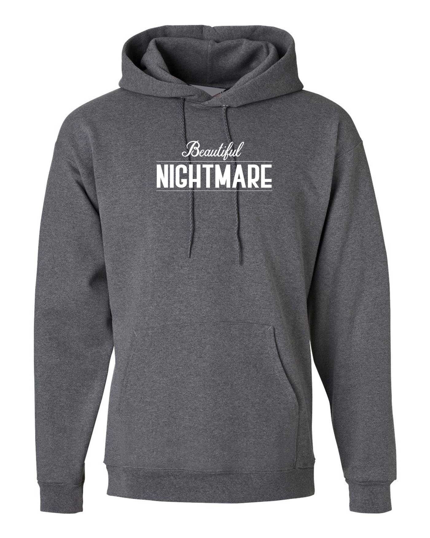 Beautiful nightmare hoodie hoody hood hooded top fashion slogan funny cute ladies unisex womens mens top gift birthday gf bf