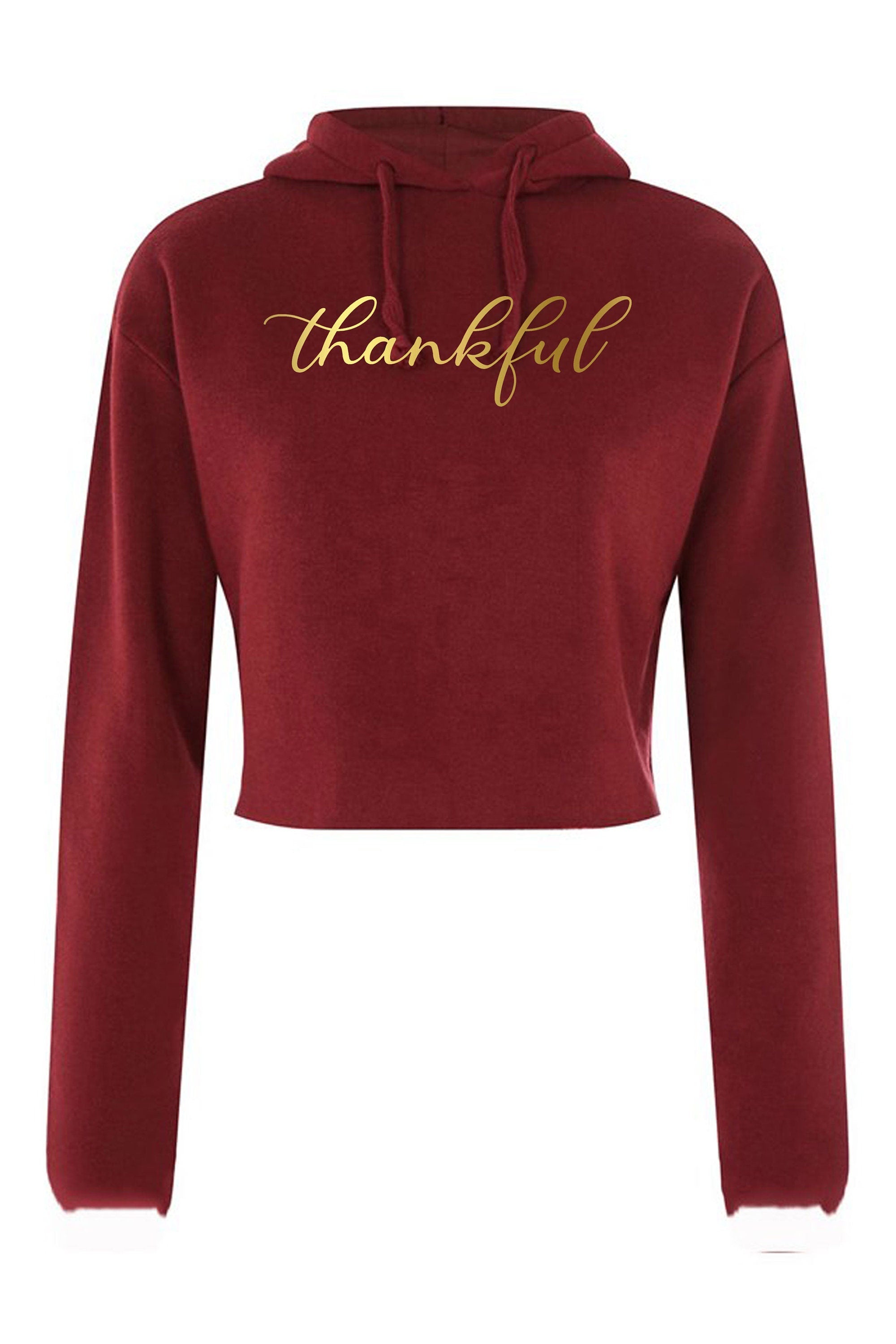 Thankful crop tops hoodie crop-tops hoody croptop hood thanksgiving birthday gift christmas present xmas top ladies women unisex top