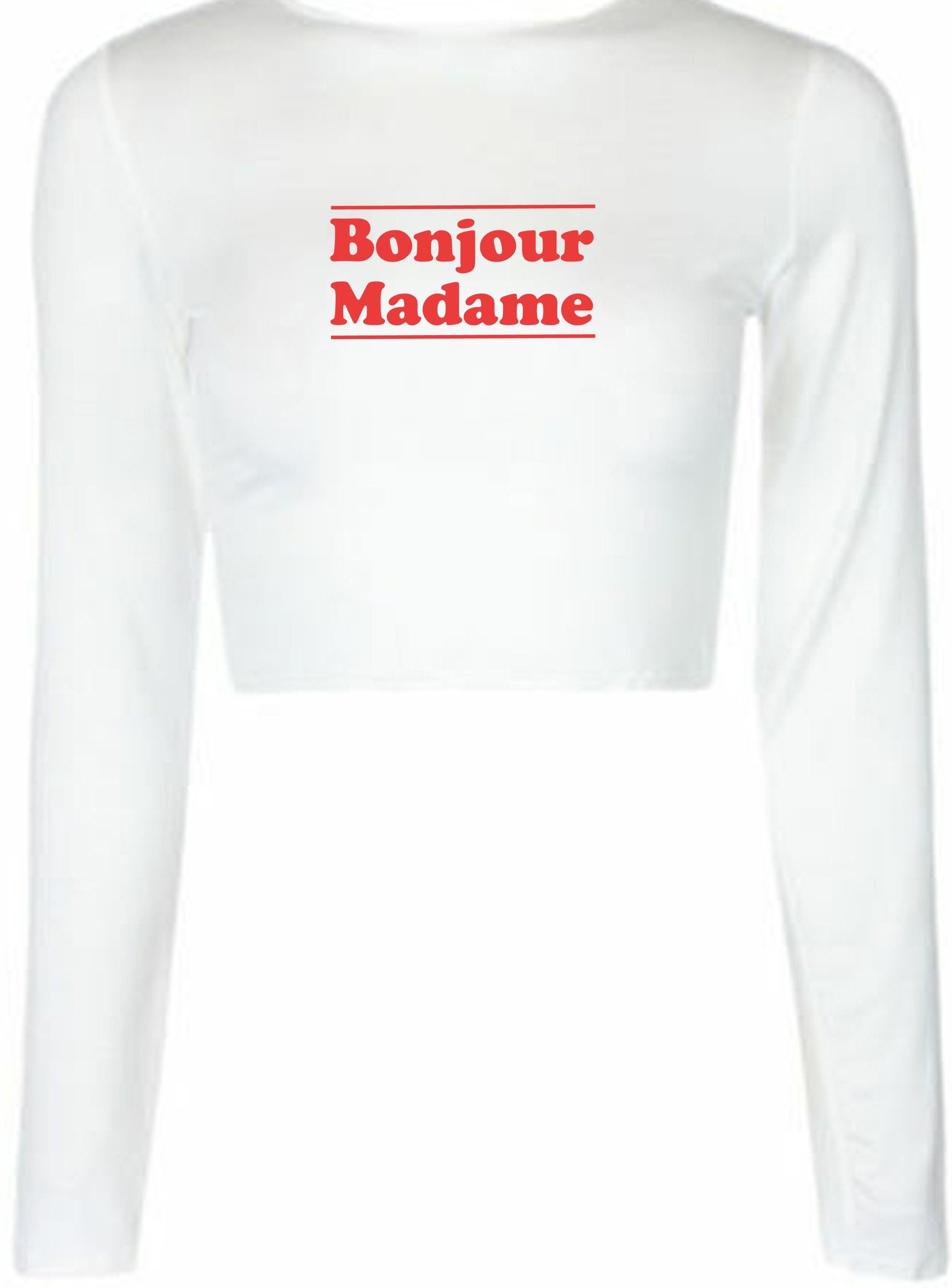 Bonjour madame crop top crop-tops hello madam greetings in french mens unisex womens ladies top funny tour to france gift