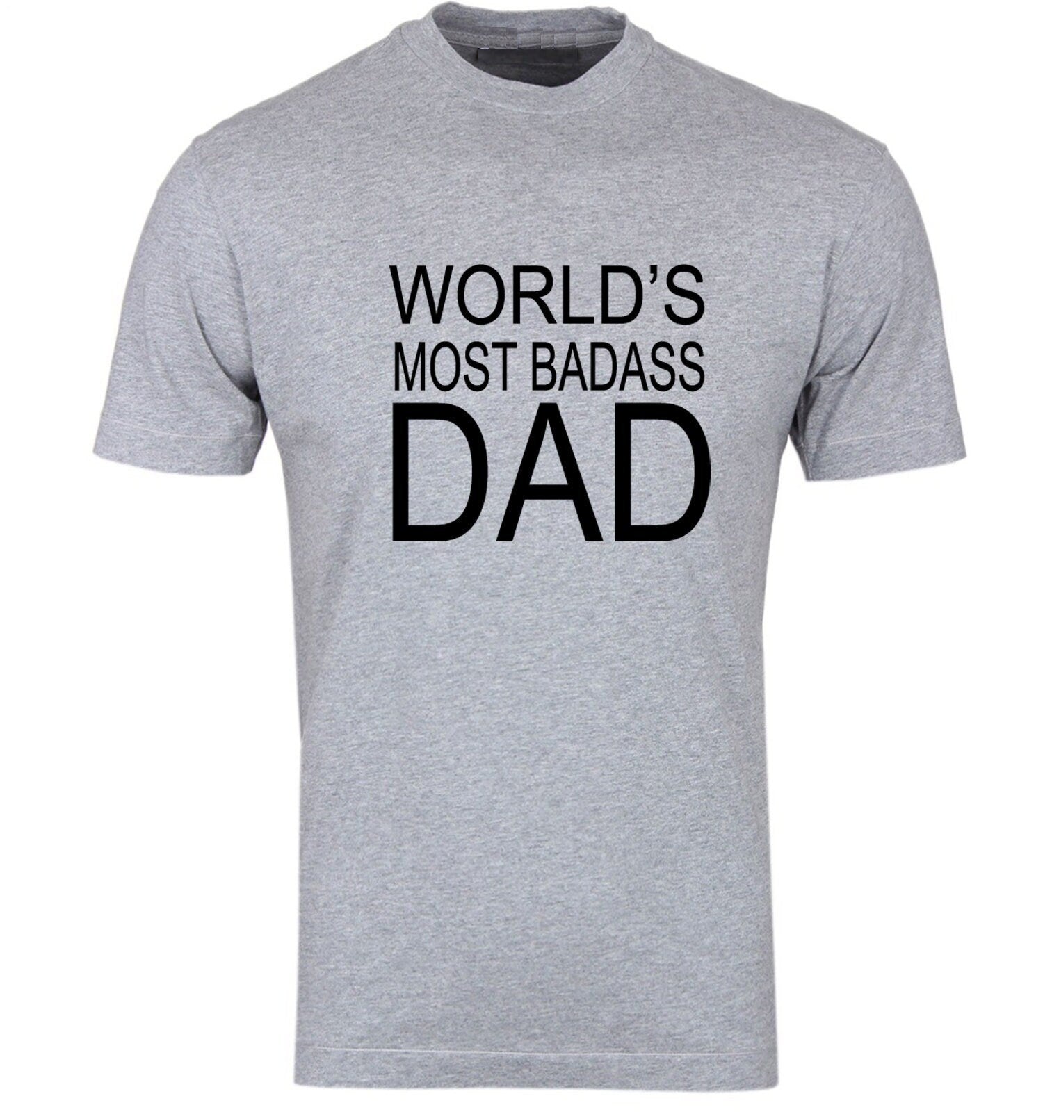 World's most badass dad t shirt t-shirt tee shirt tshirt awesome groom best ever super gift idea for dad daddy father's day grandad birthday