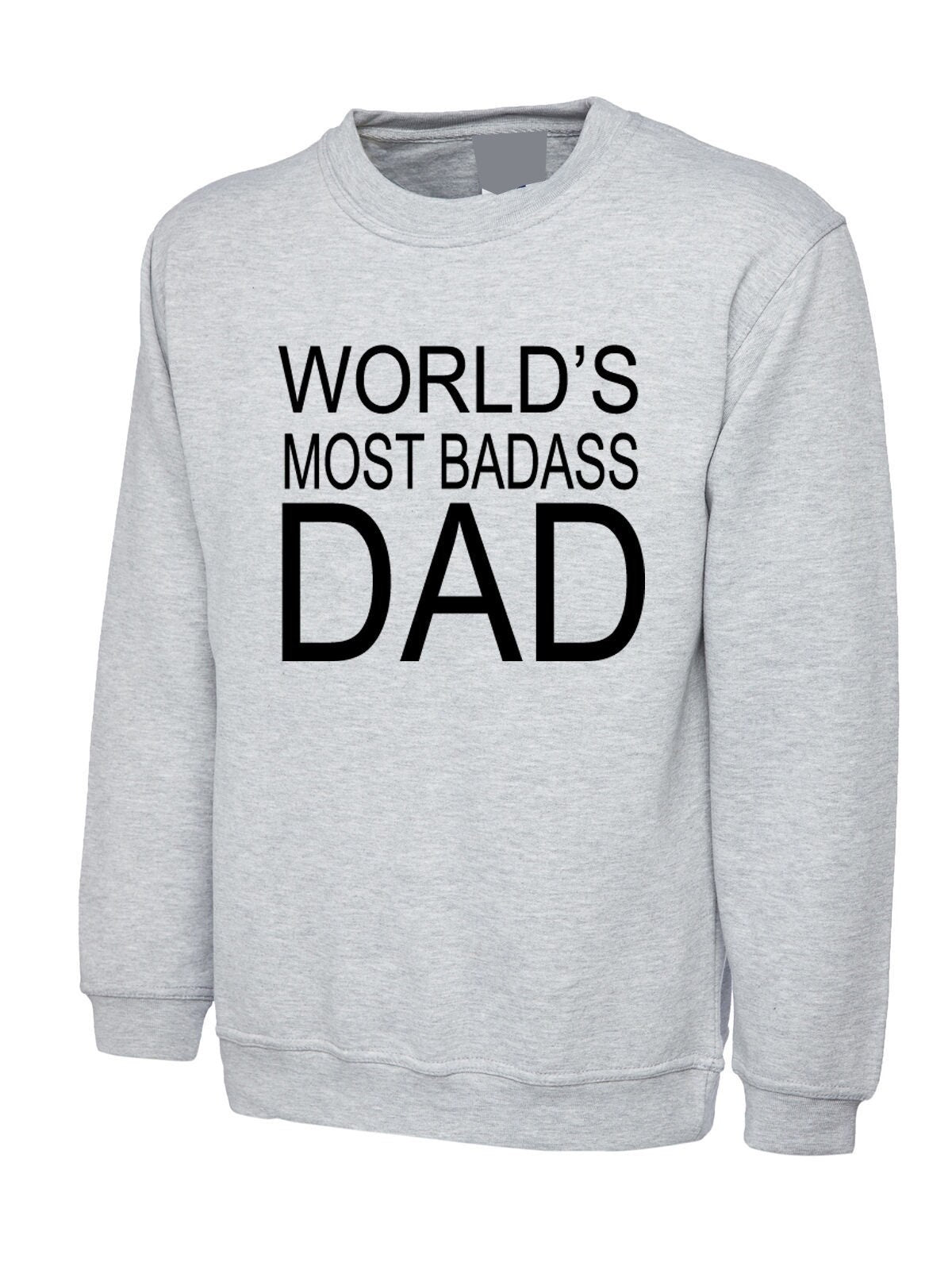 World's most badass dad sweatshirt jumper sweater shirt funny gift for dad daddy papa father's day birthday christmas joke grandad.