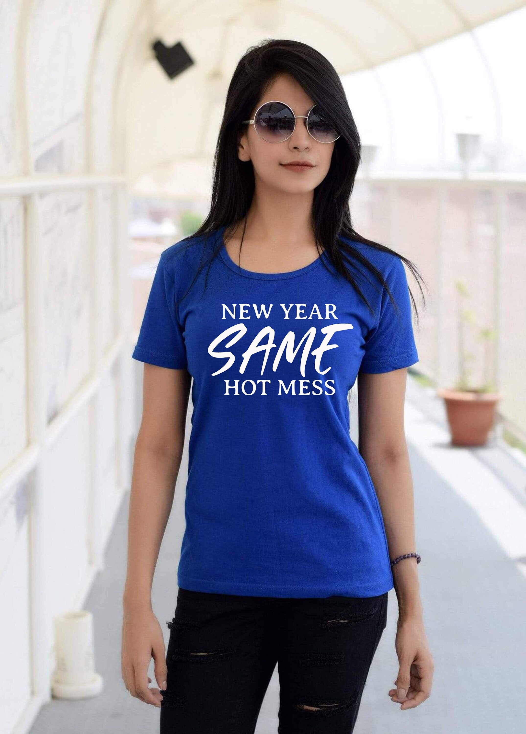 New Year Same Hot Mess Funny T-shirt Tshirt T shirt Tee Shirt New Year 2023 Outfit Gift Present Travelling Holidays Tour Unisex Ladies Women