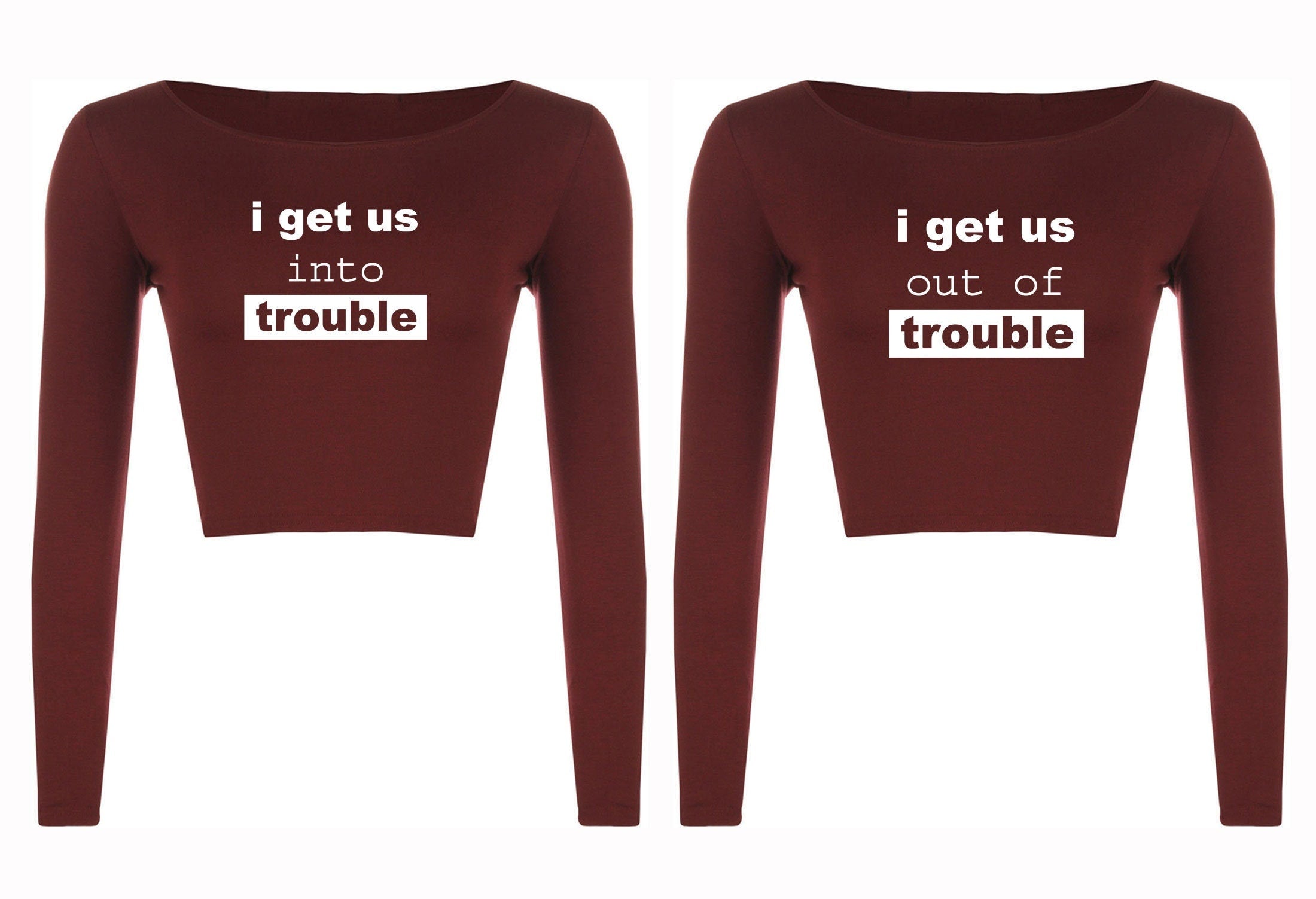 Couple matching tops for best friends crop tops crop-top croptop i get us into trouble i get us out of trouble bff unisex funny