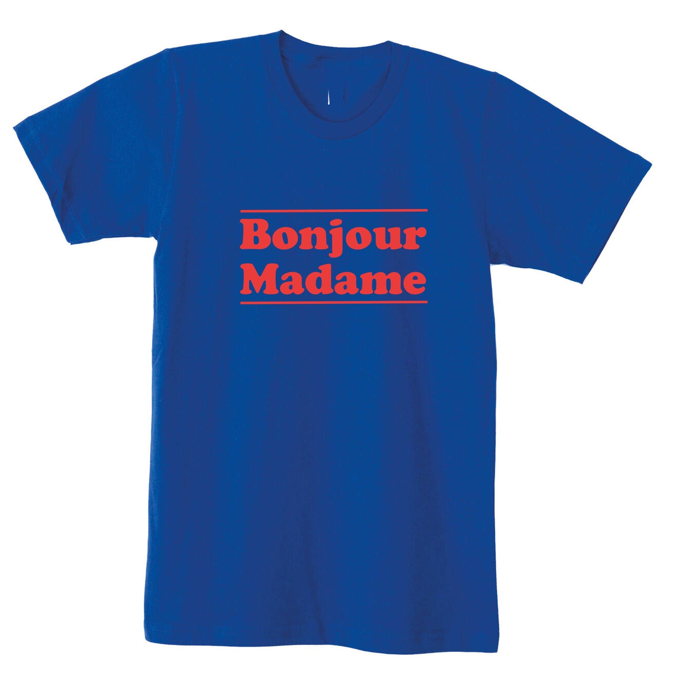 Bonjour madame tshirt t-shirt t shirt tee shirt hello madam greetings in french mens unisex womens ladies top funny tour to france gift