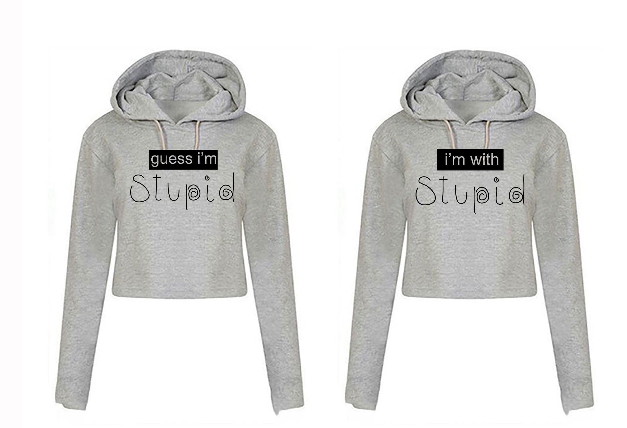 Couple matching tops for best friends crop tops hoodie croptop hood crop-top hoody imwithstupid, guessimstupi unisex womens funny