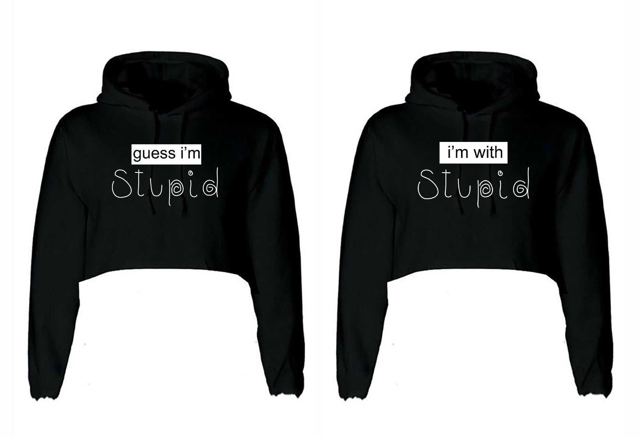 Couple matching tops for best friends crop tops hoodie croptop hood crop-top hoody imwithstupid, guessimstupi unisex womens funny