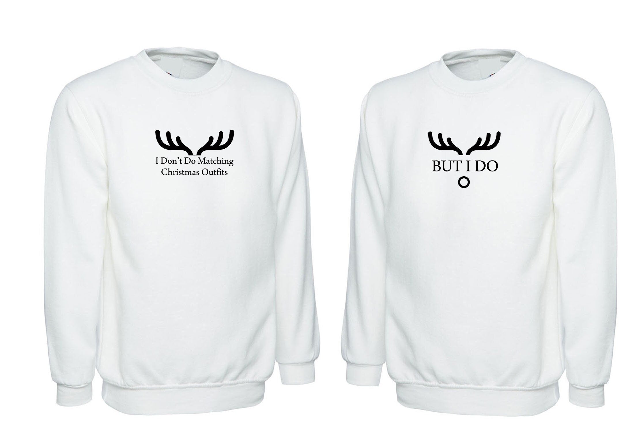 Couple matching christmas shirts sweatshirt jumper sweater shirt i don't do matching christmas outfit but i do xmas present gift reindeer