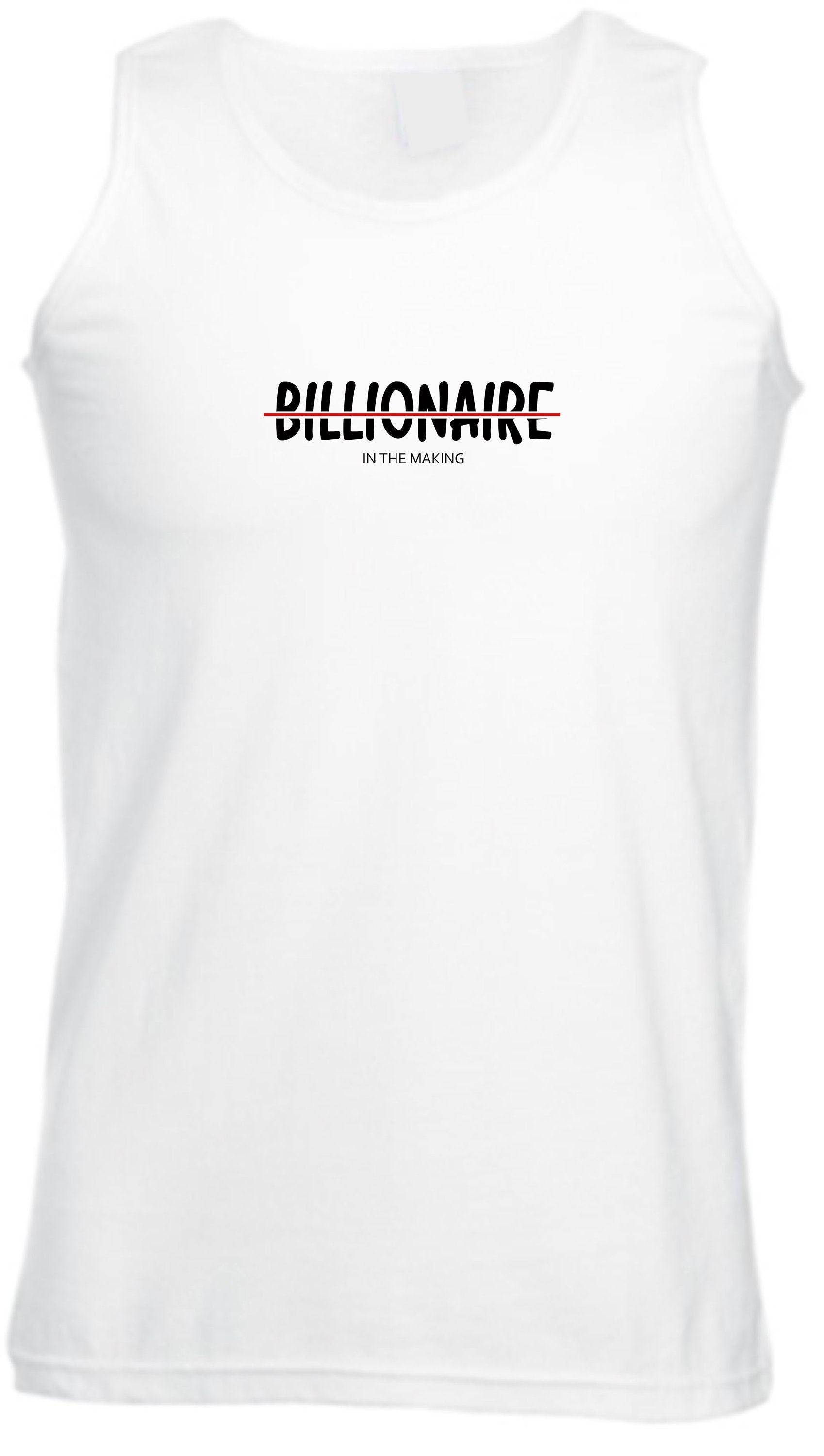 Billionaire in the making mens funny motivational motivated vest vests top tank gym workout exercise birthday gift xmas christmas present