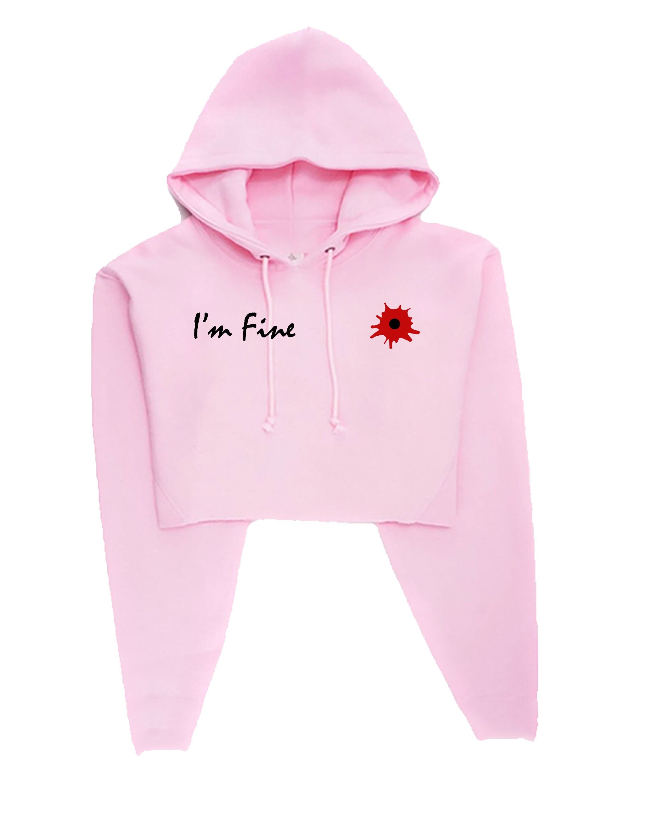 I'm fine i am fine broken inside funny crop tops croptop hoodie hoody hood prank wounded womens ladies xmas bullet valentines gift