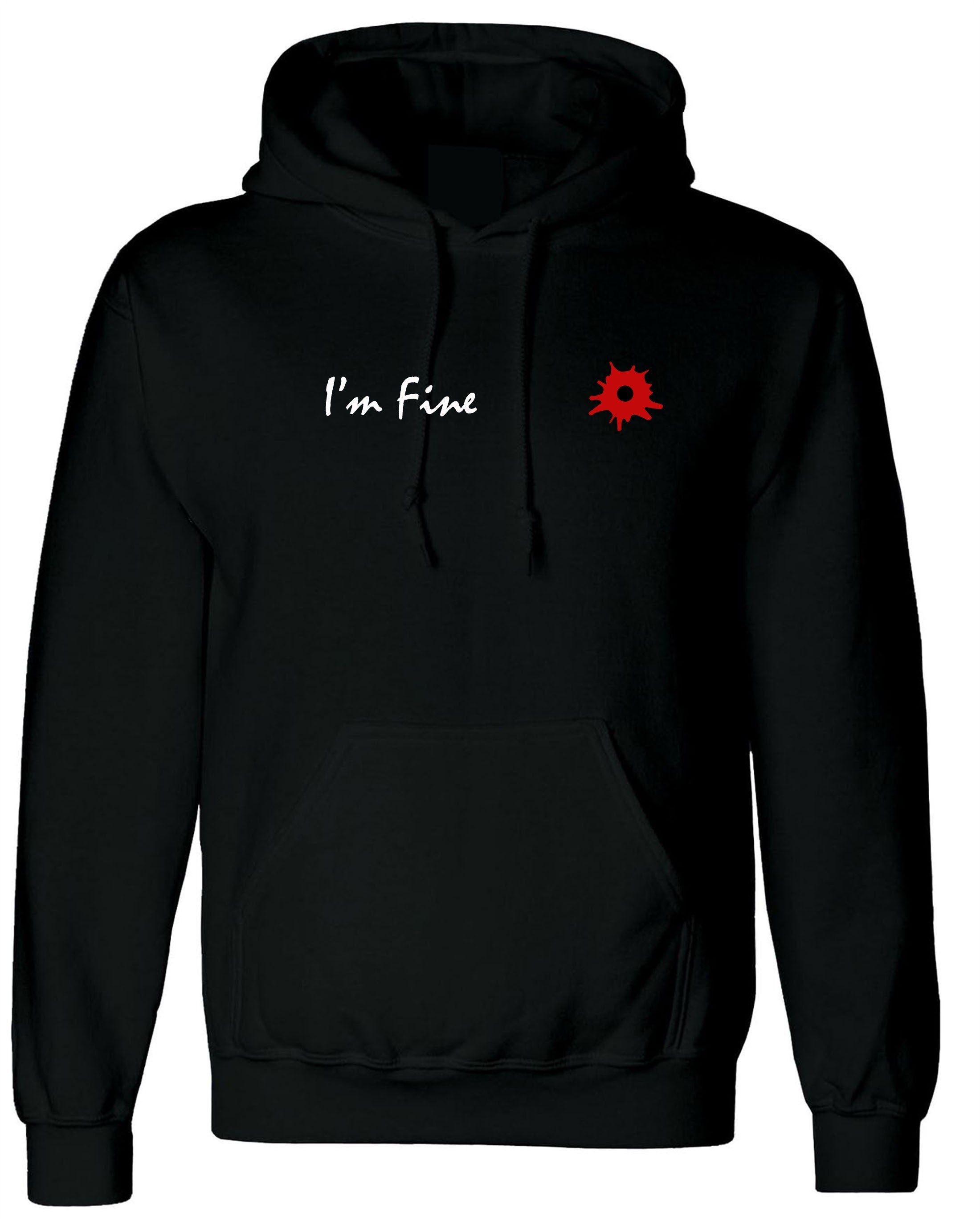 I'm fine i am fine broken inside funny hoodie hoody hood hooded prank wounded womens ladies mens xmas bullet valentines gift