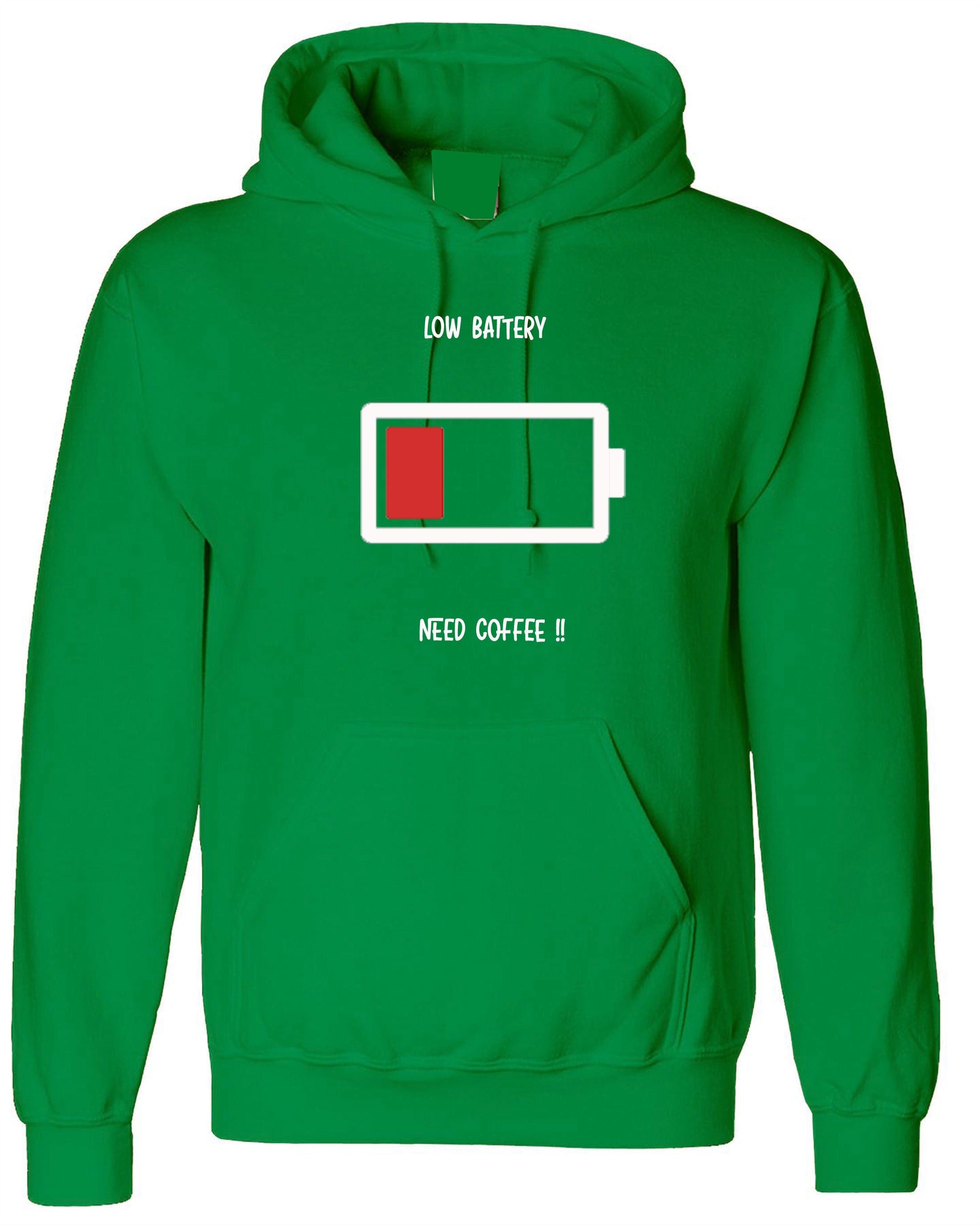 Low battery need coffee funny hoodie hoody hood hooded christmas birthday gift for coffee lovers ladies mens gift xmas joke unisex