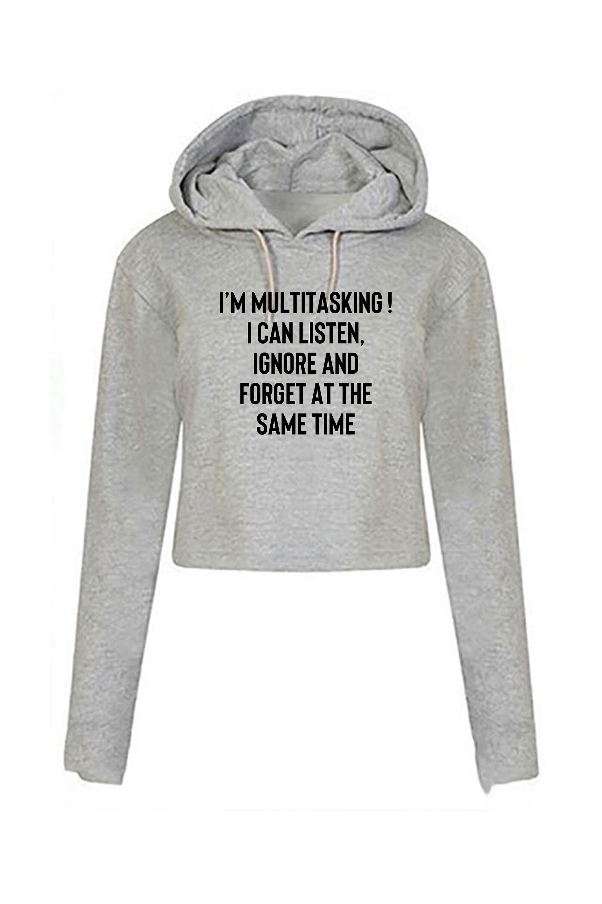 I'm multitasking funny joke lazy rude sarcastic humorous crop tops hoodie crop-top hoody hood croptop unisex gift birthday