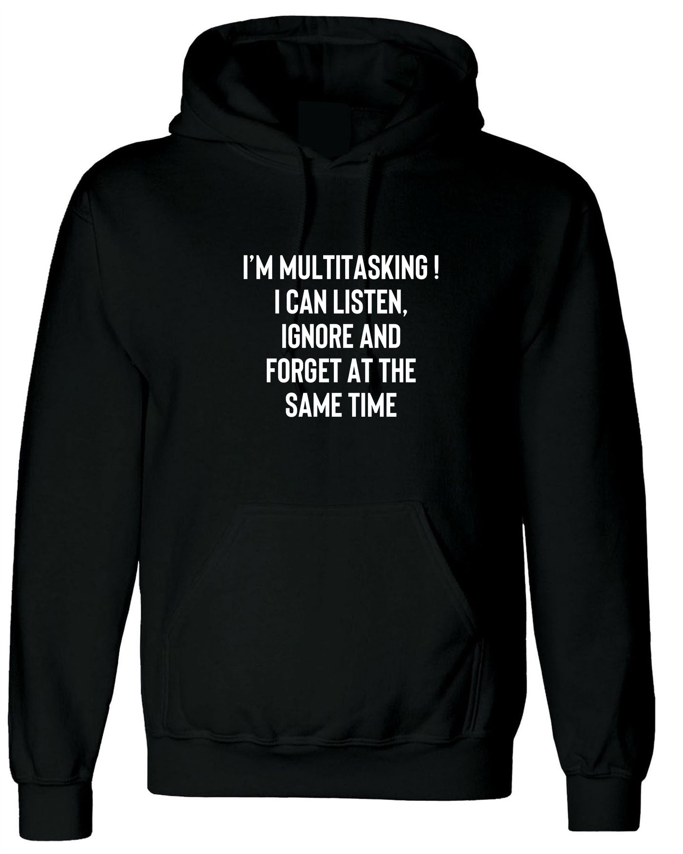 I'm multitasking funny joke lazy rude sarcastic humorous hoodie hoody hood hooded unisex gift birthday