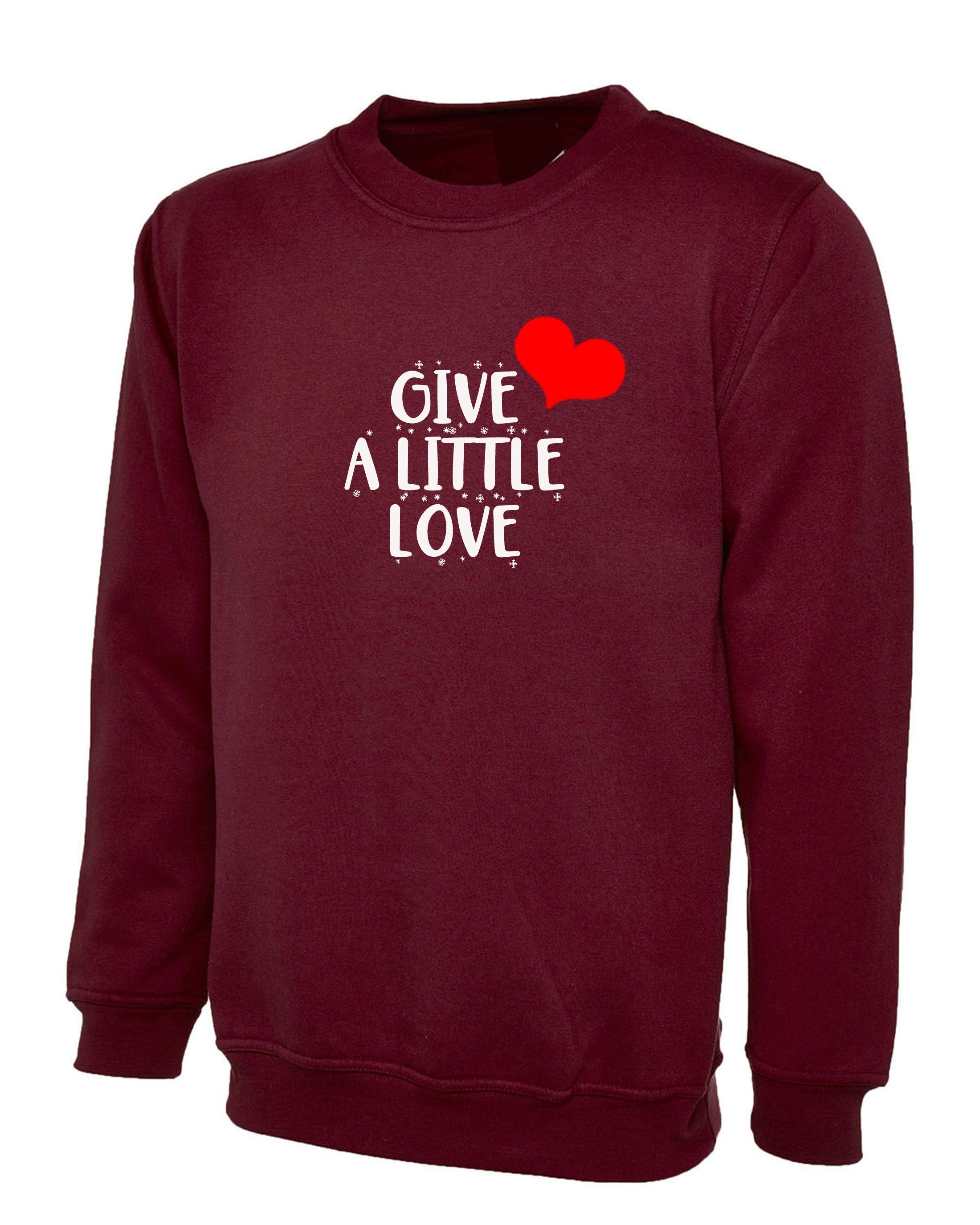 Give a little love merry christmas sweatshirt jumper sweater shirt spread love xmas present unisex birthday present womens ladies unisex