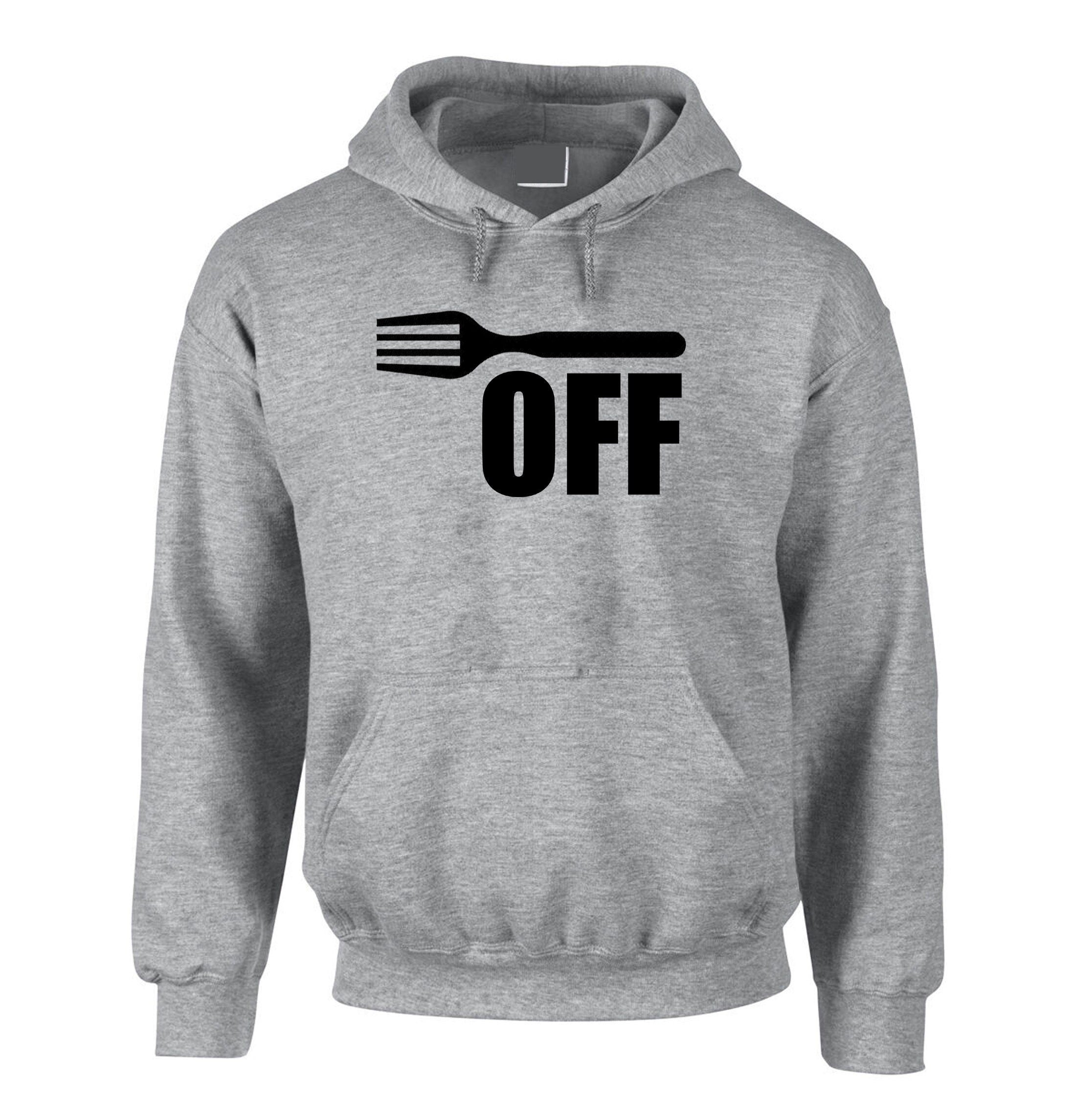 Fork off funny rude sarcastic joke f**k off hoodie hoody hood hooded ladies mens joke humor insult foodie gift for cook chef