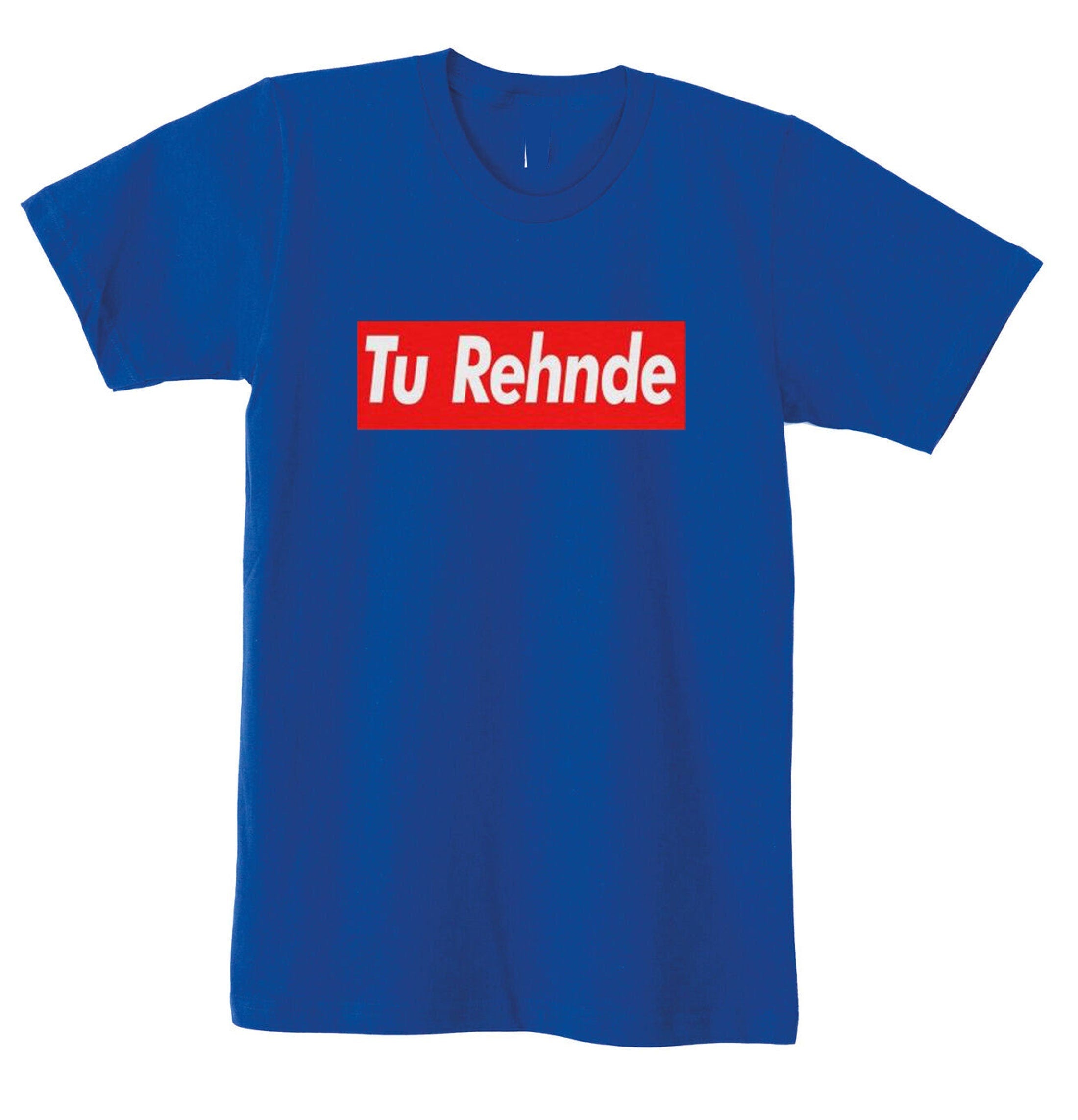 Tu rehnde funny indian pakistani desi urdu gujarati t shirt t-shirt tshirt tee shirt hindi gift for gujarati friend birthday