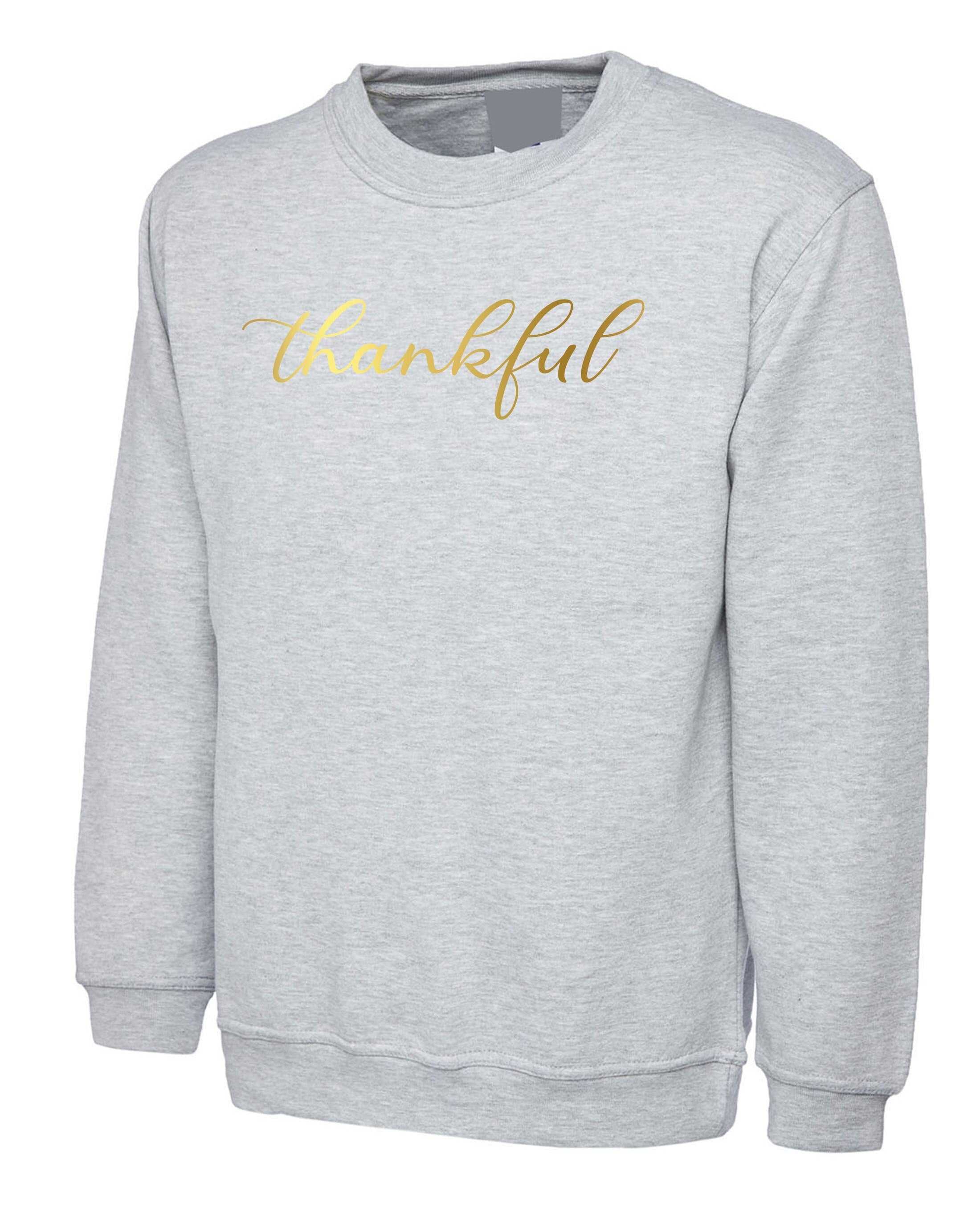 Thankful sweatshirt jumper sweater shirt thanksgiving birthday gift christmas present xmas top ladies women uni top