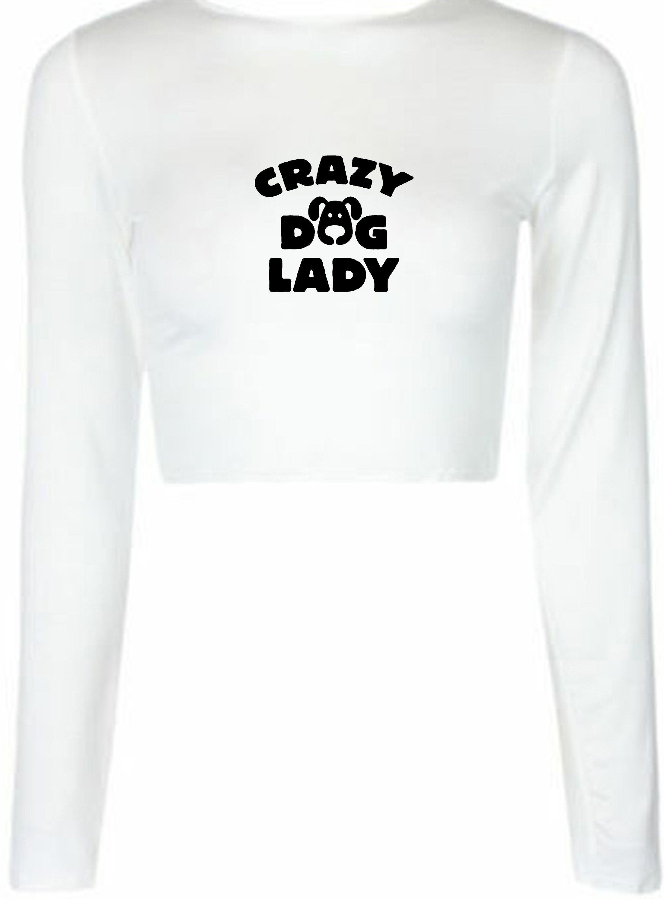 Crazy dog lady crop top crop-tops funny top for womens ladies unisex gift for dog lovers birthday present xmas top