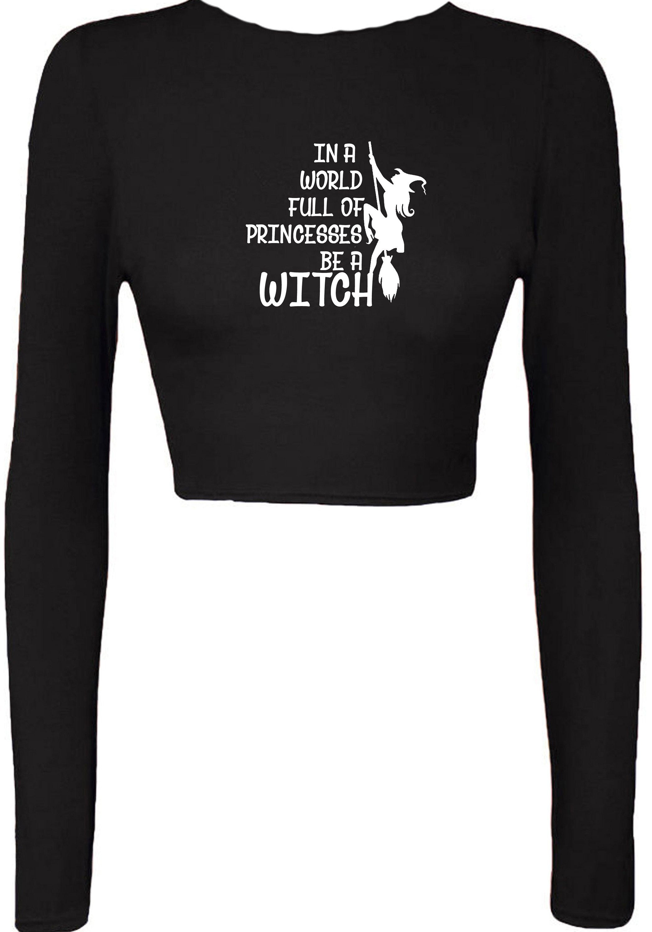In a world full of princesses be a witch funny halloween witch vintage ladies womens halloween outfit crop tops crop-tops gift