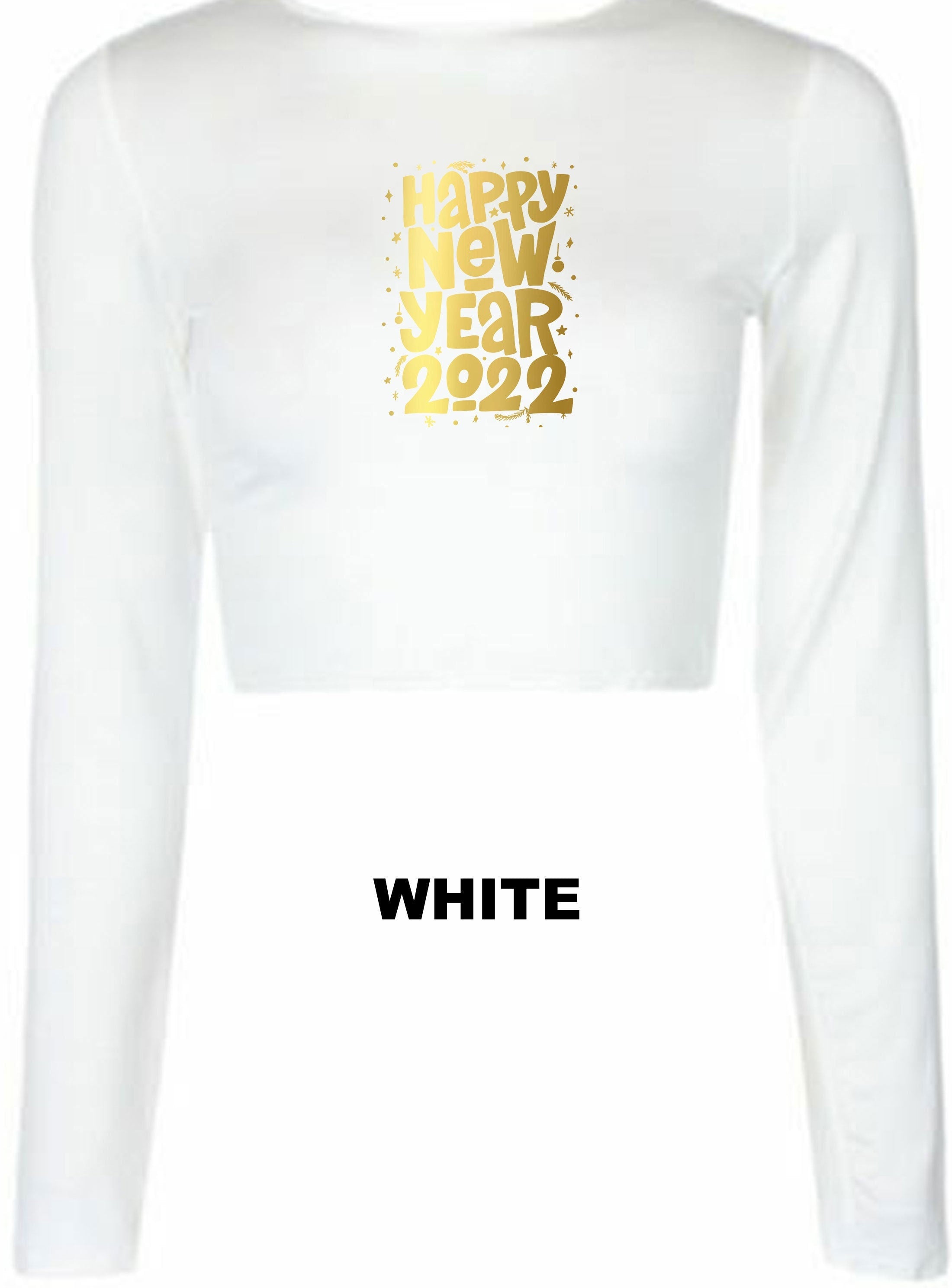 Happy new year 2022 crop tops croptop crop-top gold font couple gift joke top ladies top trending