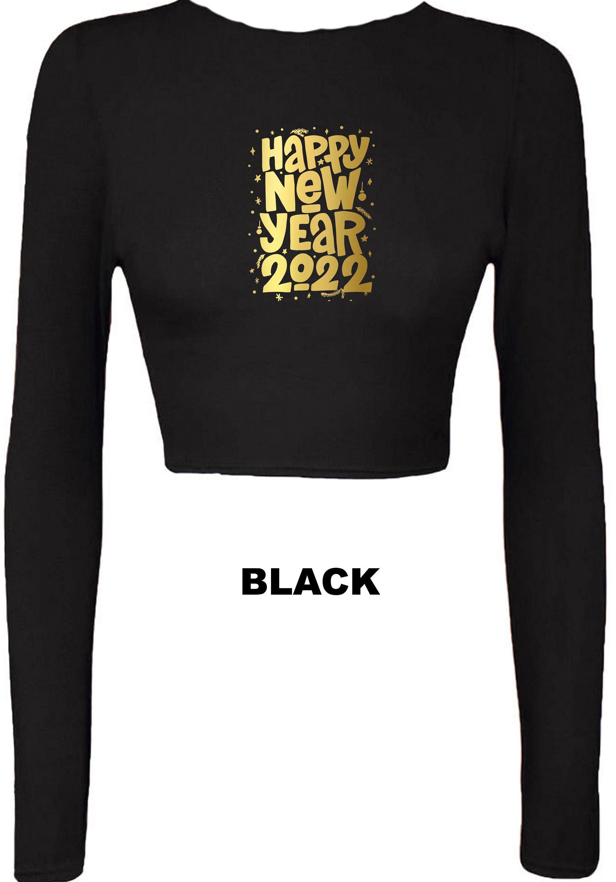 Happy new year 2022 crop tops croptop crop-top gold font couple gift joke top ladies top trending