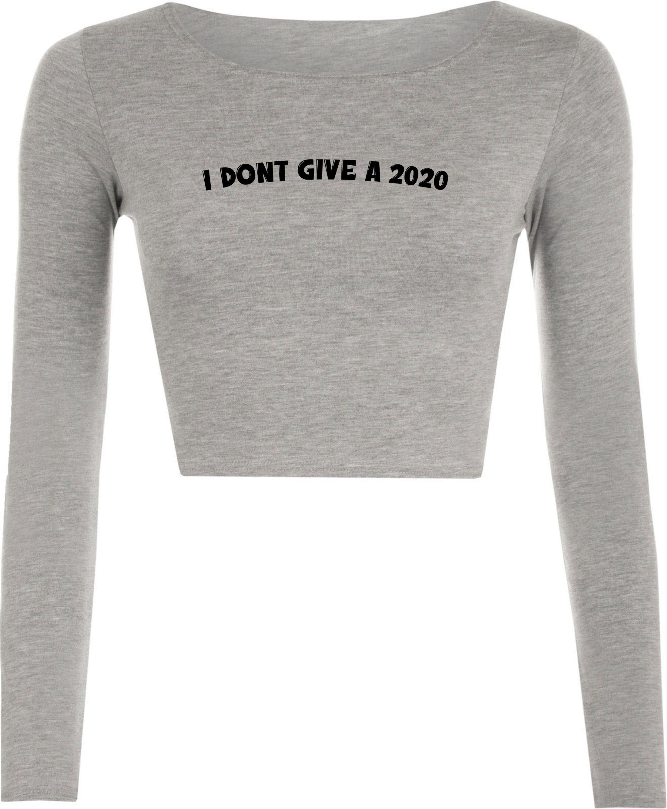 Funny rude sarcastic i don't give a 2020 crop tops croptop crop-top f**k joke mens ladies unisex gift present slogan naughty