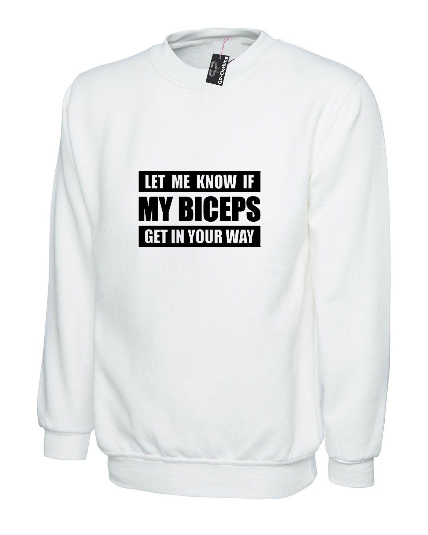 Let me know if my bicepts get in your wat funny biceps sweatshirt jumper sweater shirt gym workout mens joke weight lifting nma boxing gift