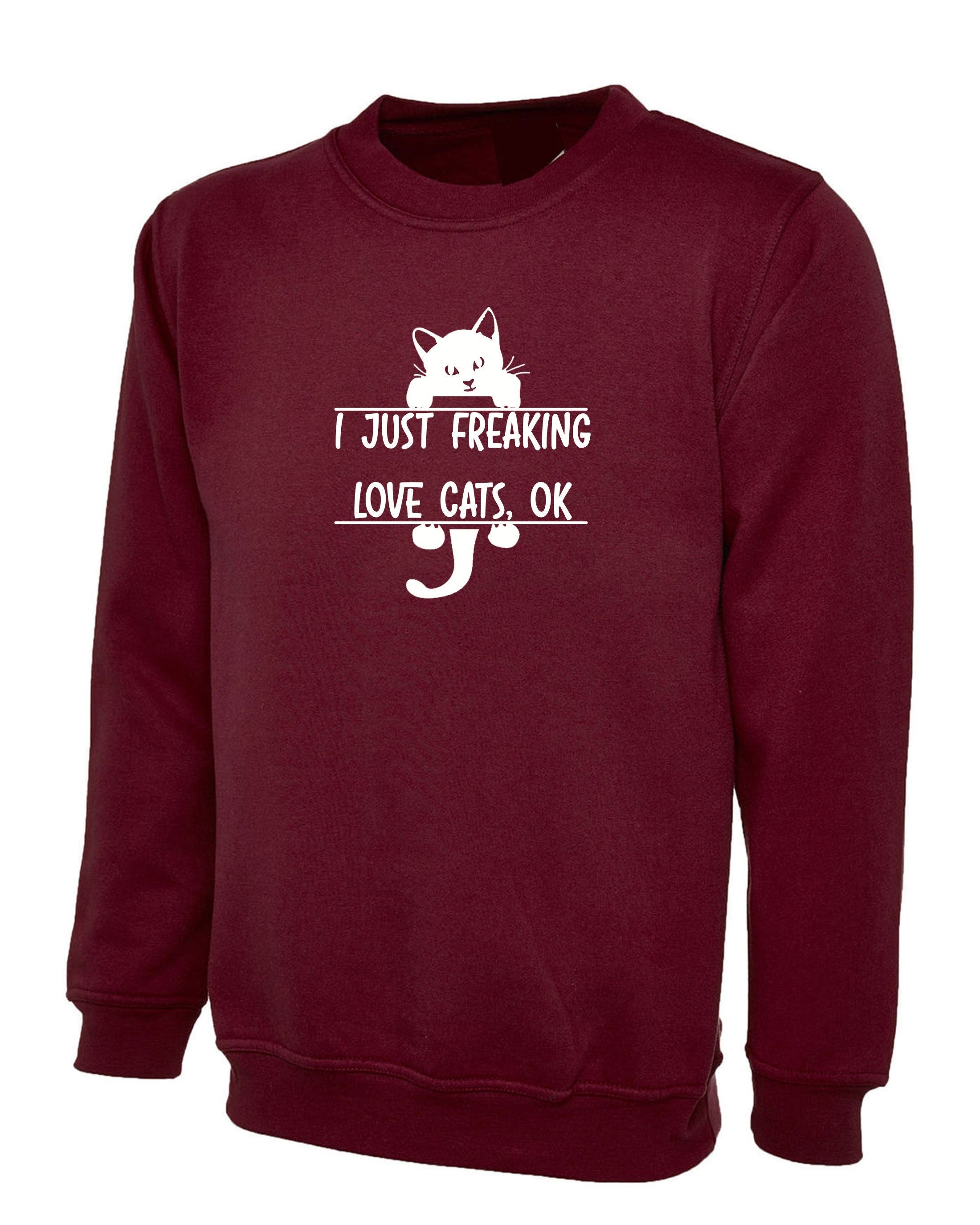 I just freaking love cats, funny christmas sweatshirt jumper sweater jersey shirt gift for cat lovers top womens ladies xmas present