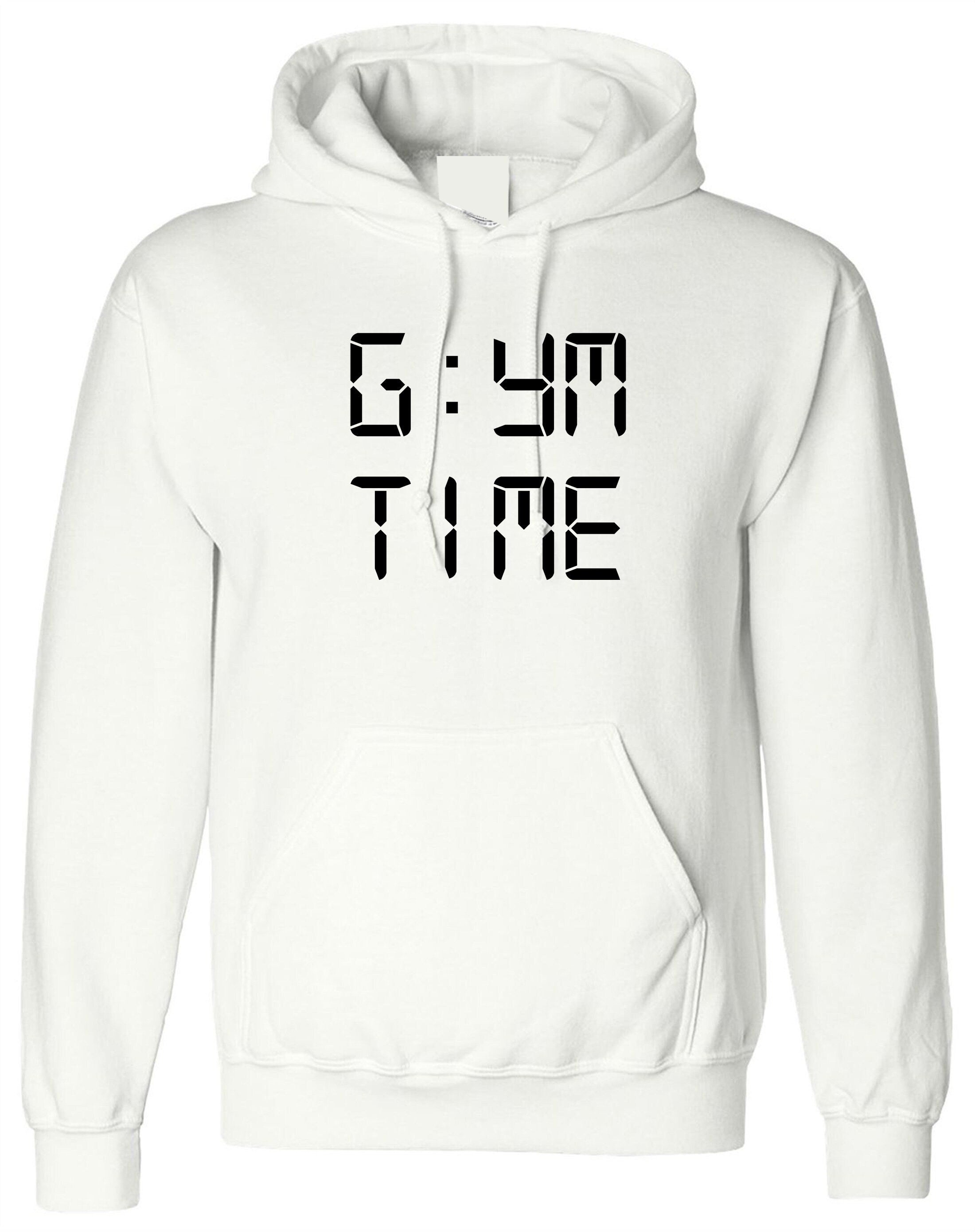 Gym time funny mens womens ladies hoodie hoody hood hooded gift for gym lovers workout exercise nma boxing jigging yoga analog