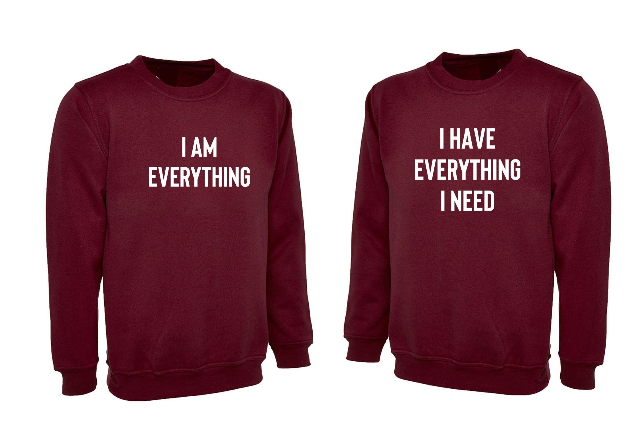 Couple matching sweatshirt jumper sweater shirt i'hvevery.. i need i'meveryth. valentines funny joke gift wedding anniversary