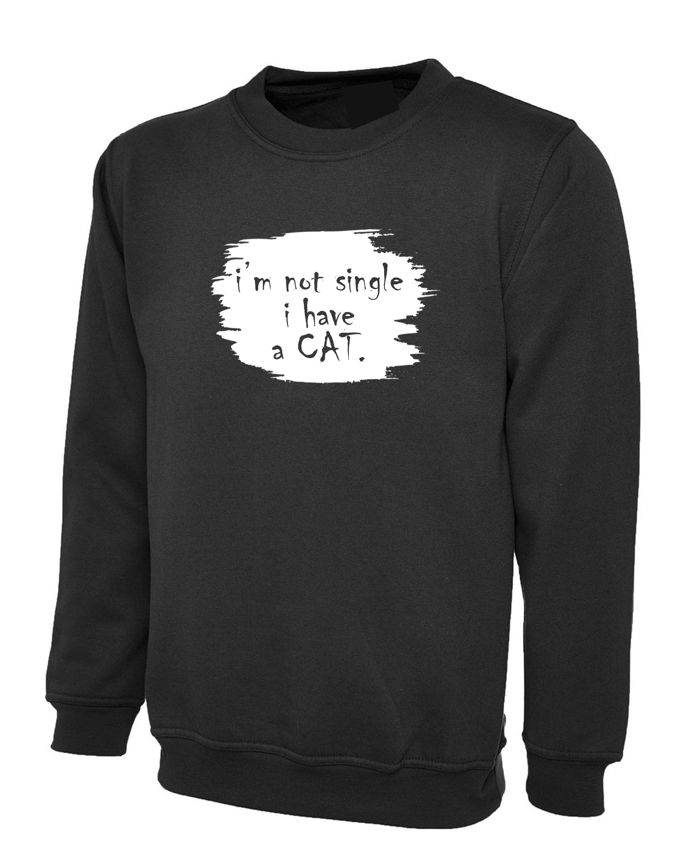 Funny ladies sweatshirt jumper sweater shirt womens mens i'm not single i have a cat joke gift for cat lover valentines christmas present