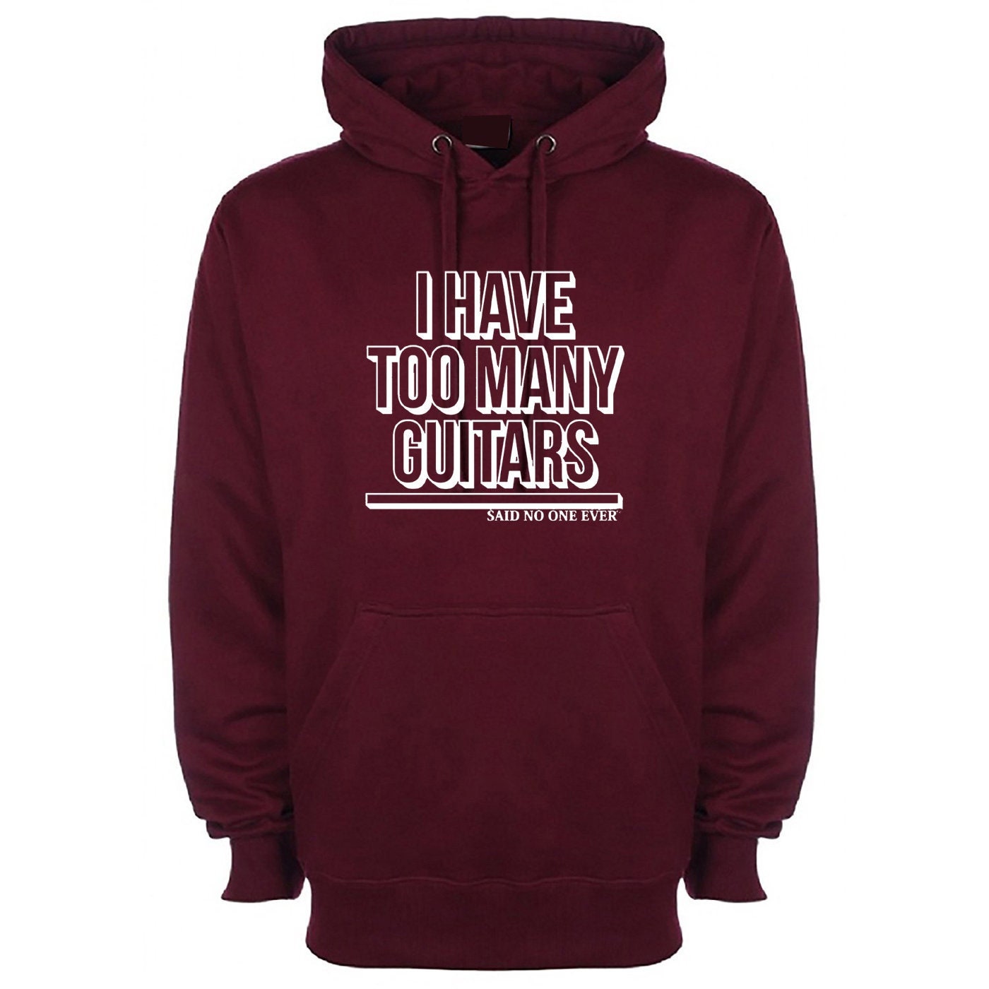 Mens i have too many guitars said no one ever hoodie hoody hood hooded guitar rock music guitar lover musician funny christmas gift