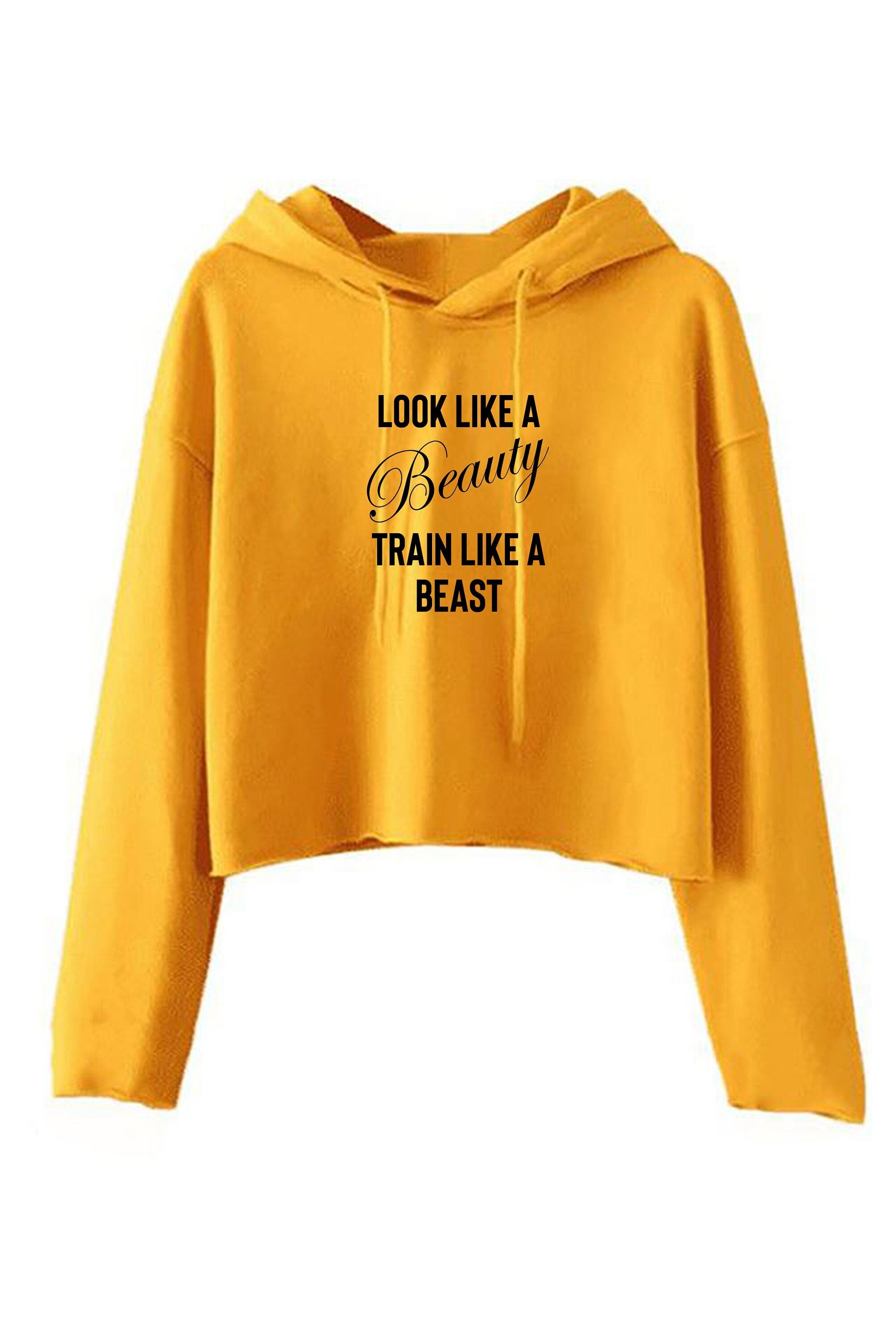 Look like a beauty train like a beast funny gym slogan crop tops hoodie crop-tops hoody hood ladies mens unisex gift birthday xmas top