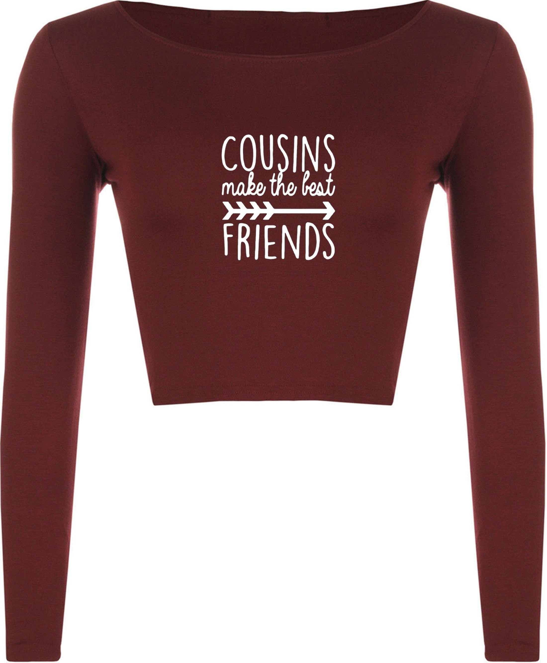 Cousins make the best friends crop top crop-tops matching set adults gift idea cousin get together family party wear