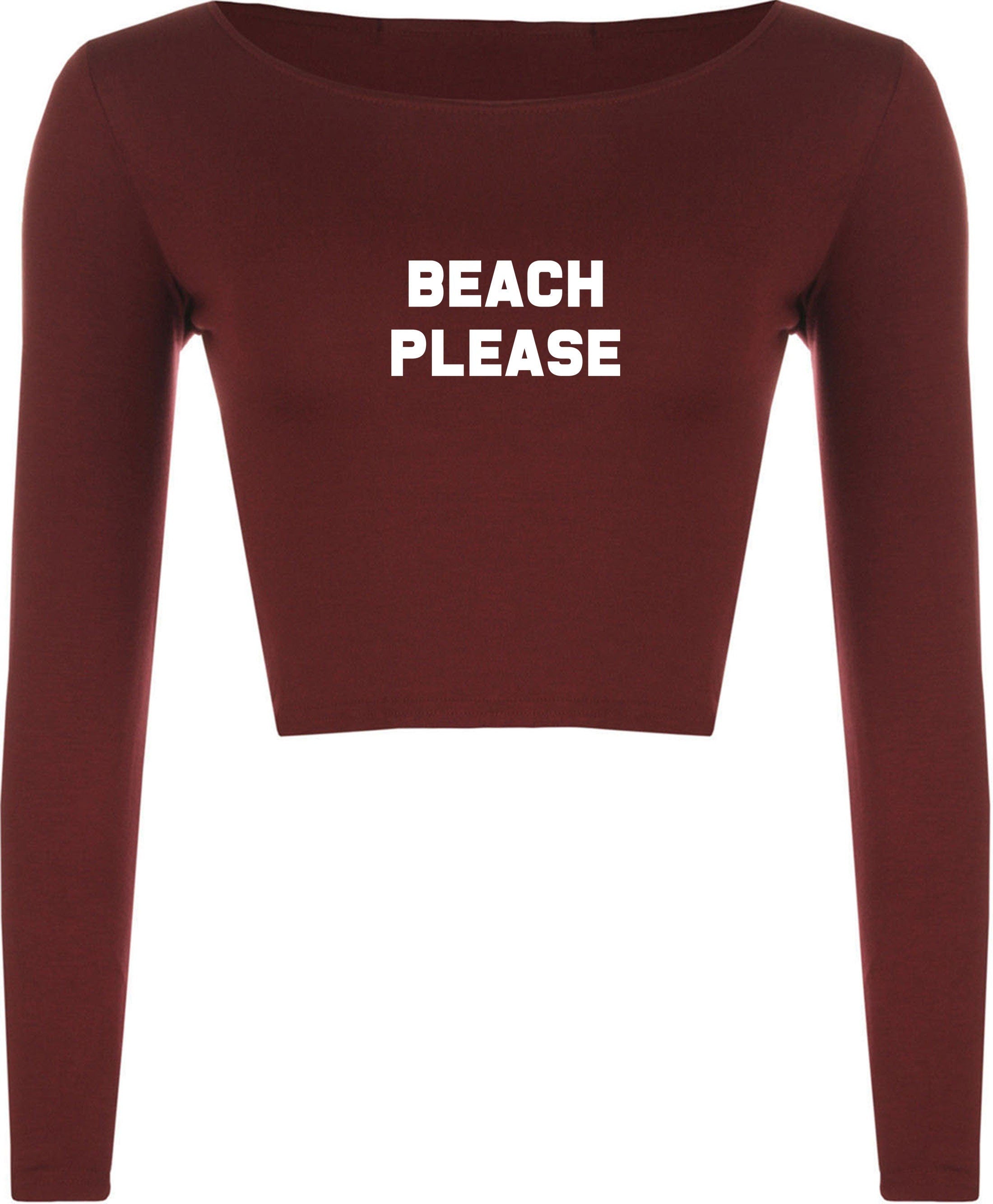 Beach please crop top crop-tops funny holiday summer tan festival parody tumblr indie top bit*ch please beach lover