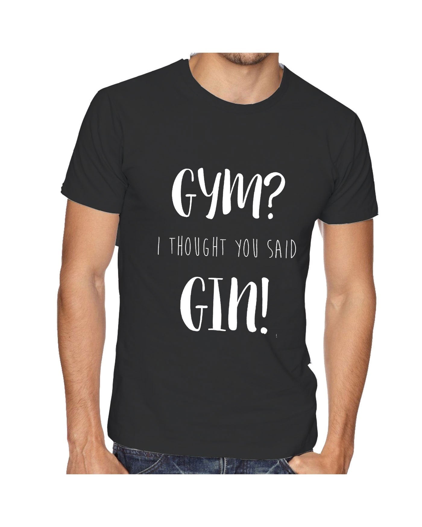 Gym i thought you said gin t shirt t-shirt tshirt tee shirt top funny workout unisex joke gift gin lover foodie i hate gym