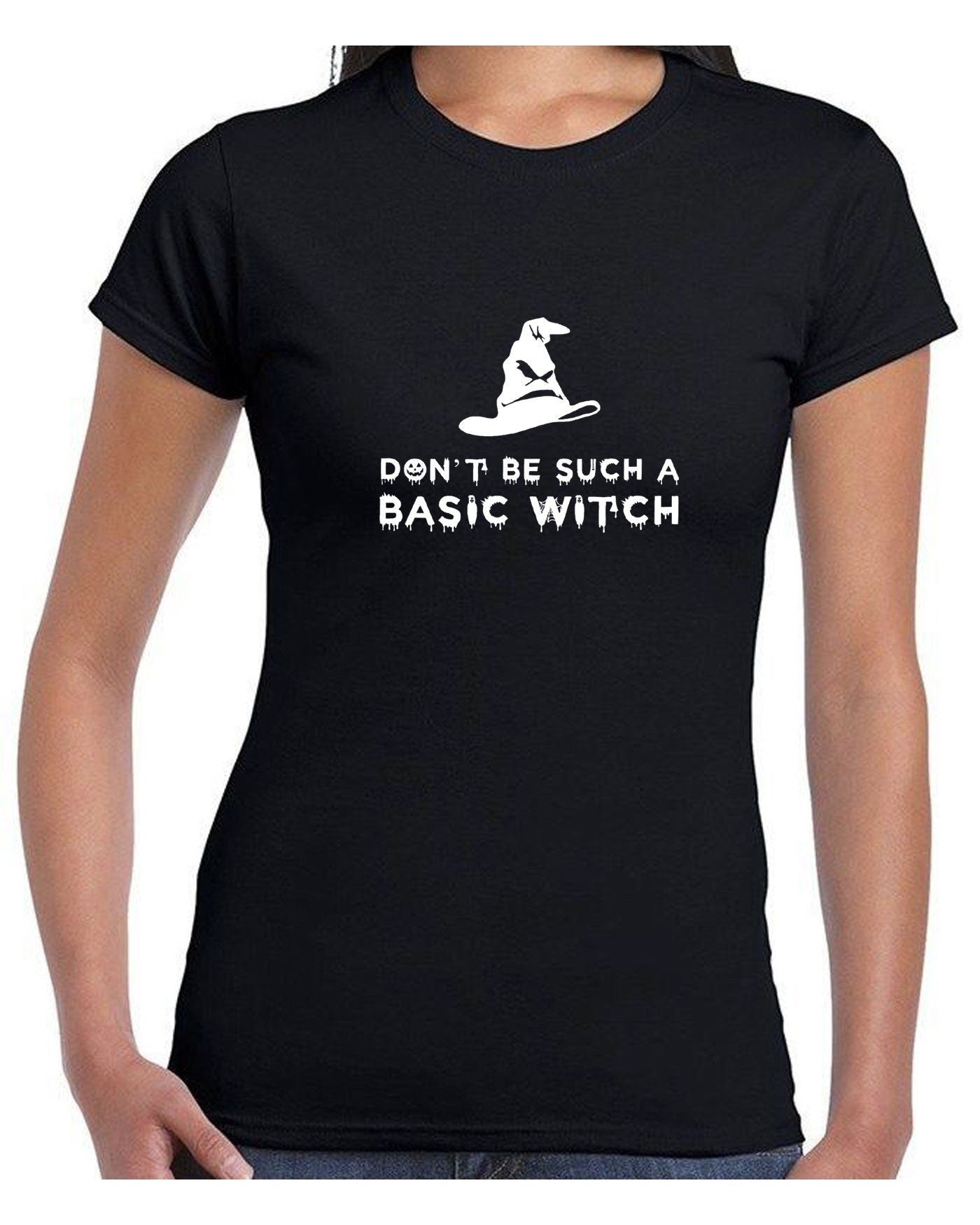 Don't be such a basic witch t shirt tshirt t-shirt tee shirt funny halloween ladies womens top rude sarcastic gift for friend joke slogan