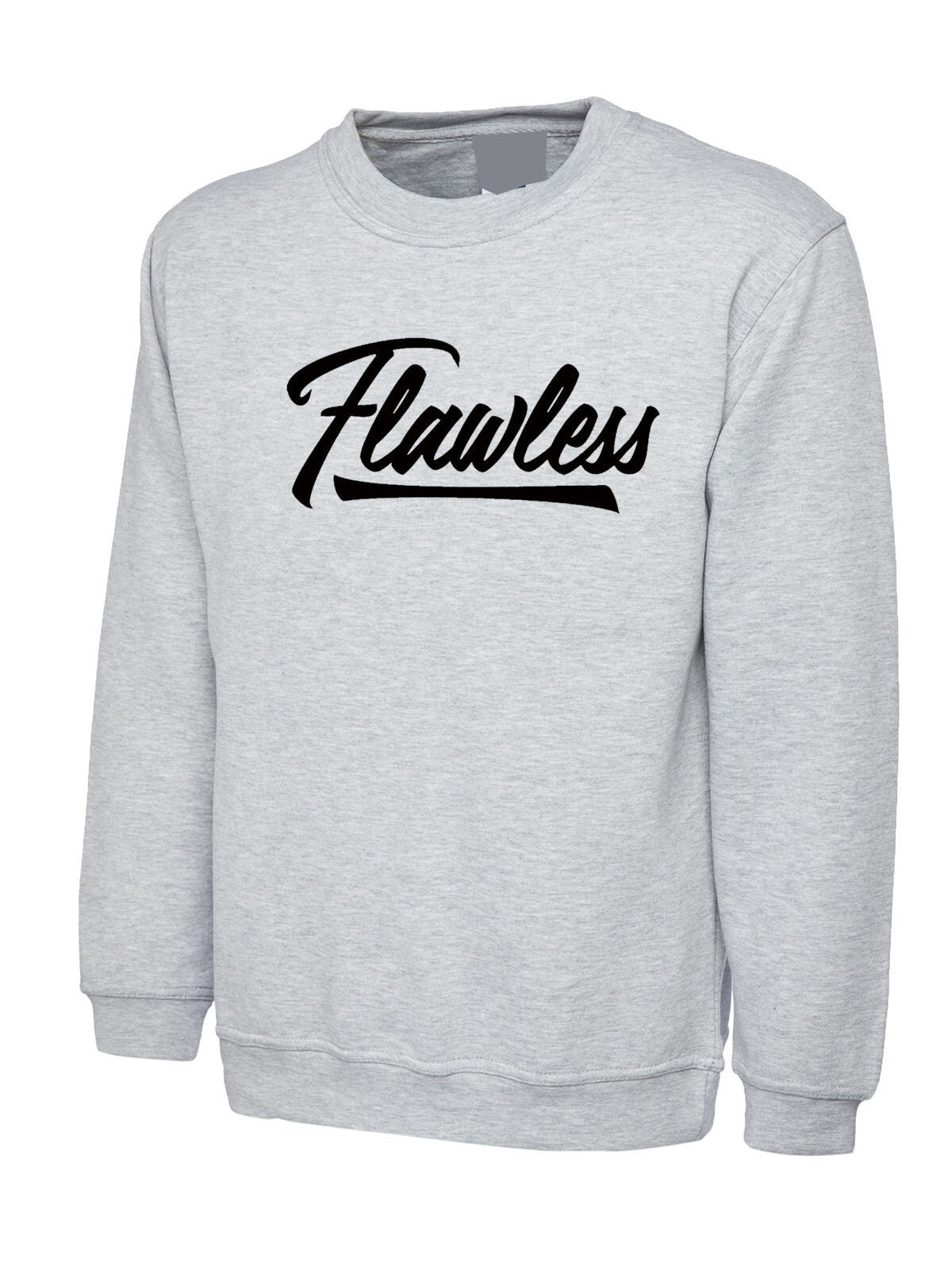 Flawless sweatshirt jumper sweater shirt celebrity gift party blogger celebrity slogan unisex perfect person joke funny top