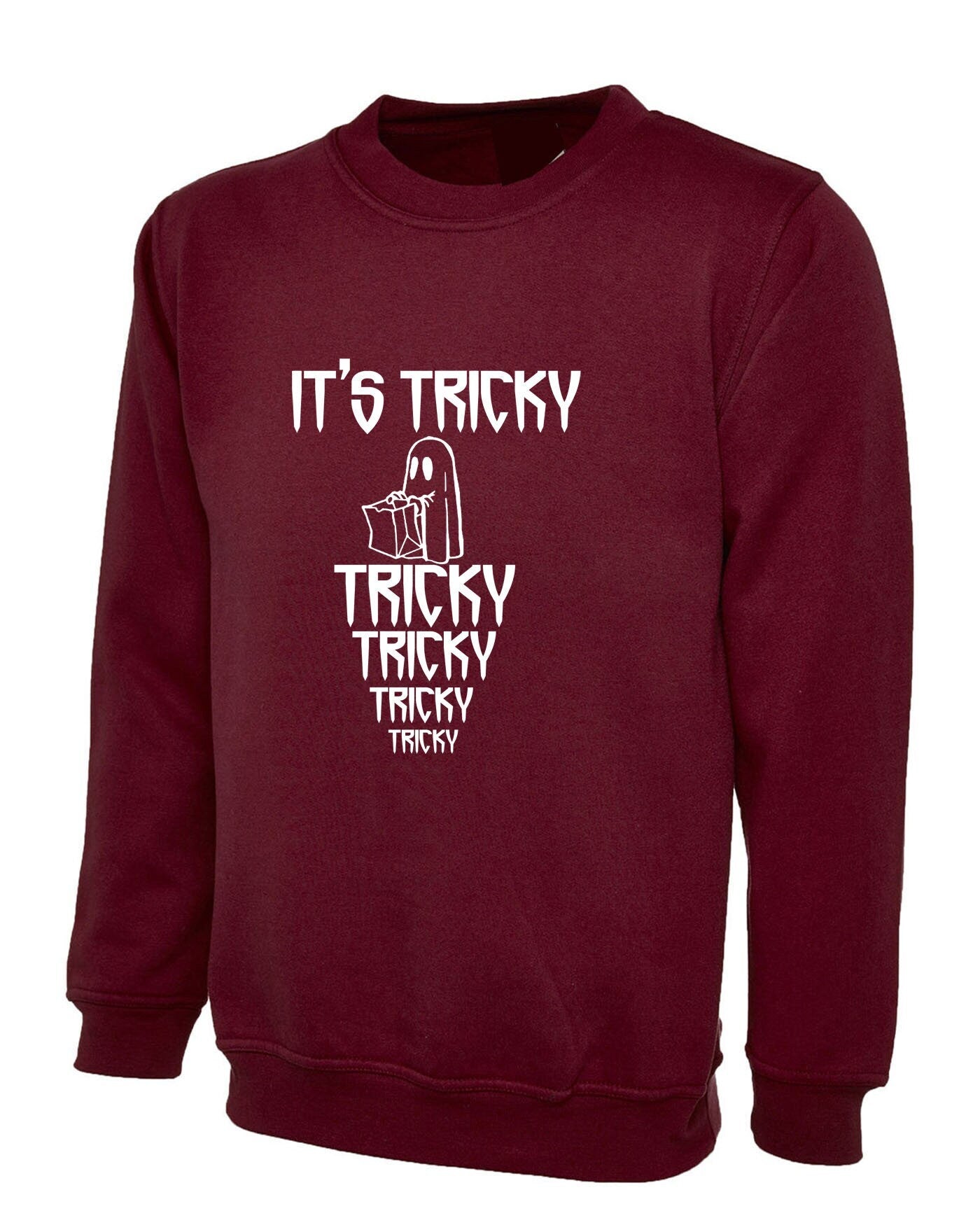 Its tricky funny sweatshirt jumper sweater shirt halloween gift unisex horror top boo present unisex mens party wear ladies top